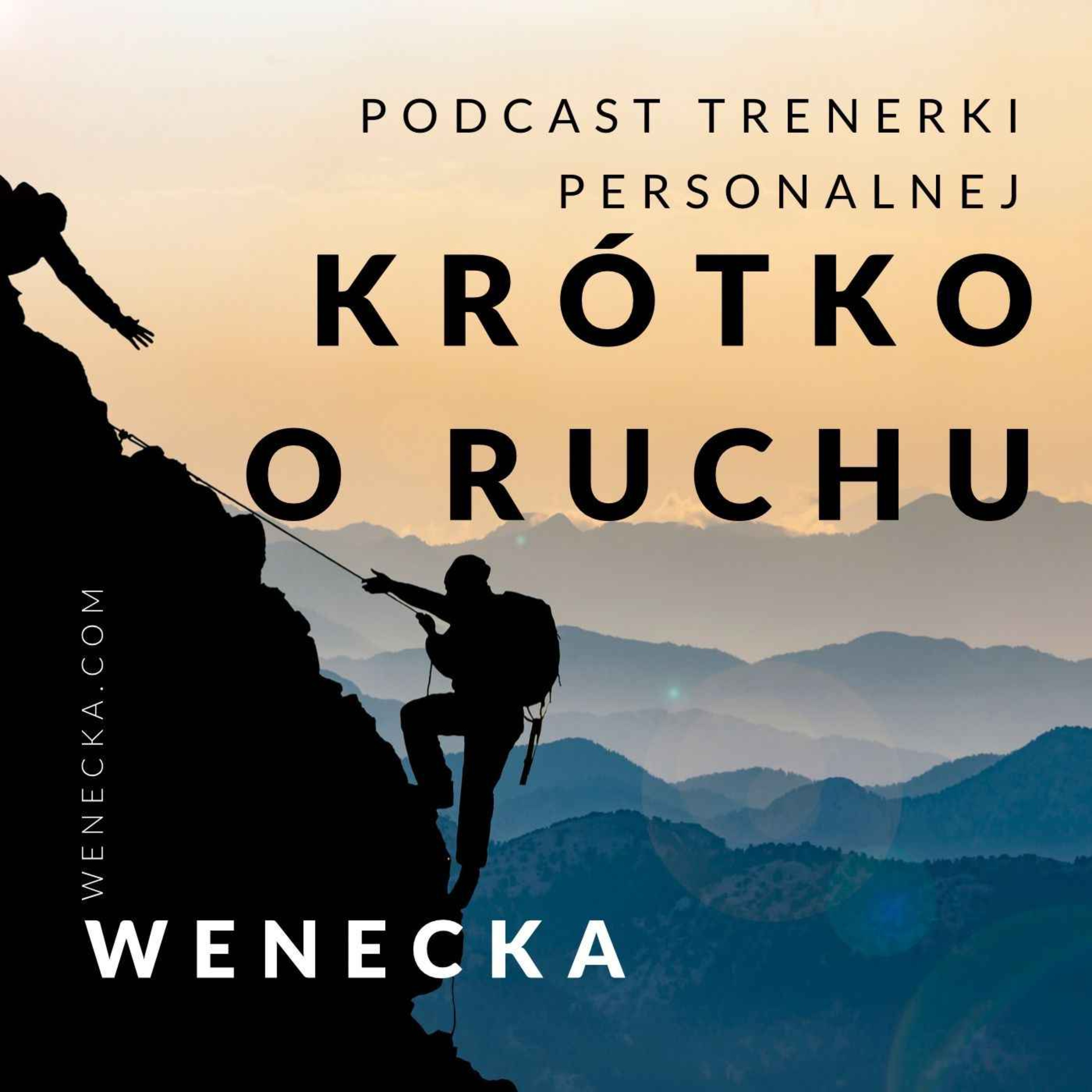 cover art for Krótko o ruchu opowiada Justyna Wenecka