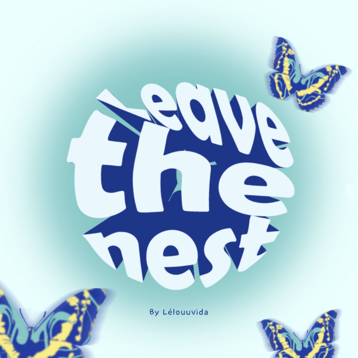 Leave the nest