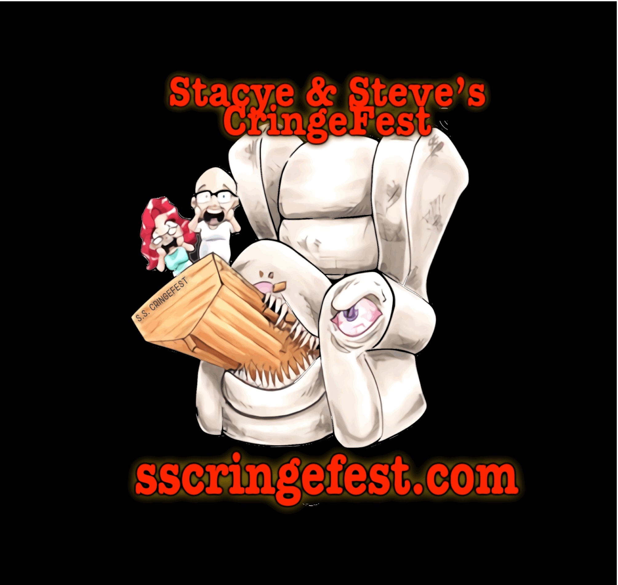 Stacye & Steve‘s Cringefest