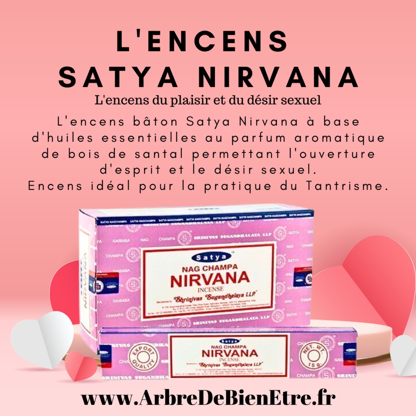 L'encens de bien-être Satya Nirvana Ouverture d'esprit et libido