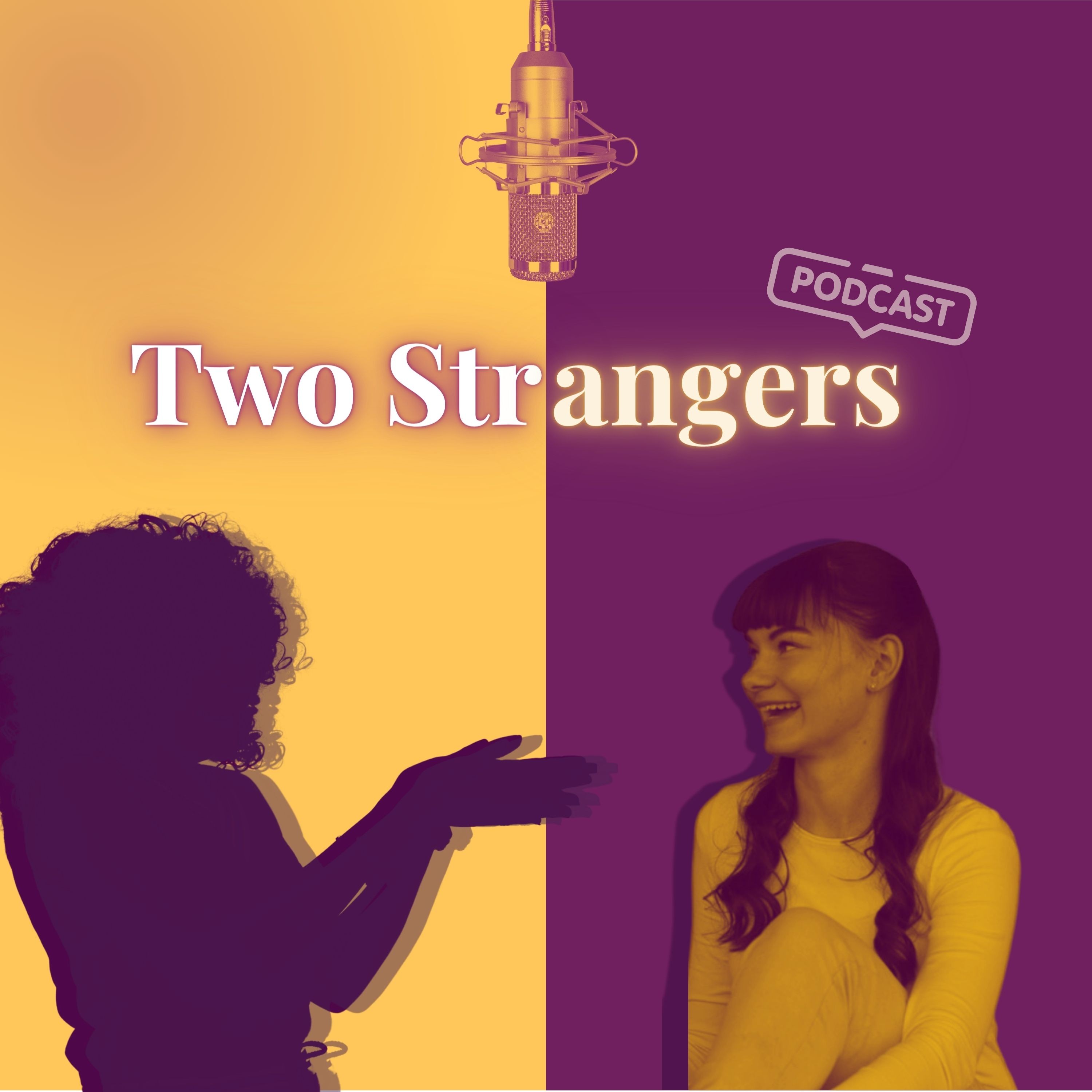 Two Strangers Podcast