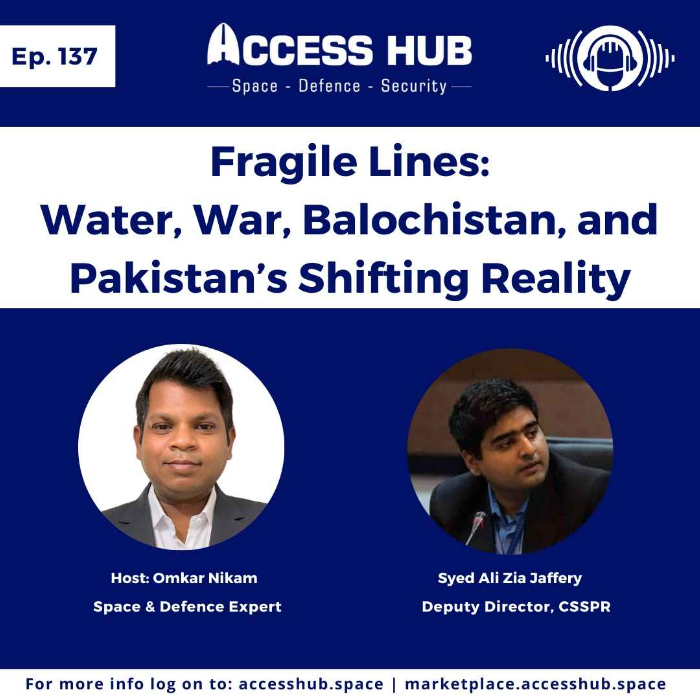 Ep.137 Fragile Lines: Water, War, Balochistan, and Pakistan’s Shifting Reality | Syed Ali Zia Jaffery