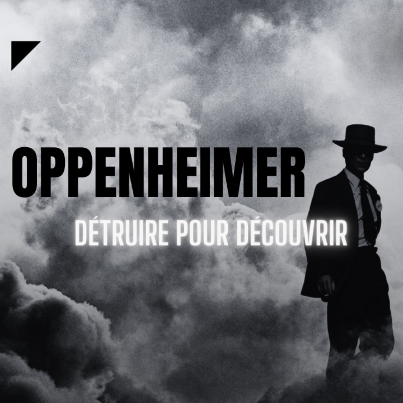 EP6 - OPPENHEIMER : La Perception d'un monde qui change episode artwork