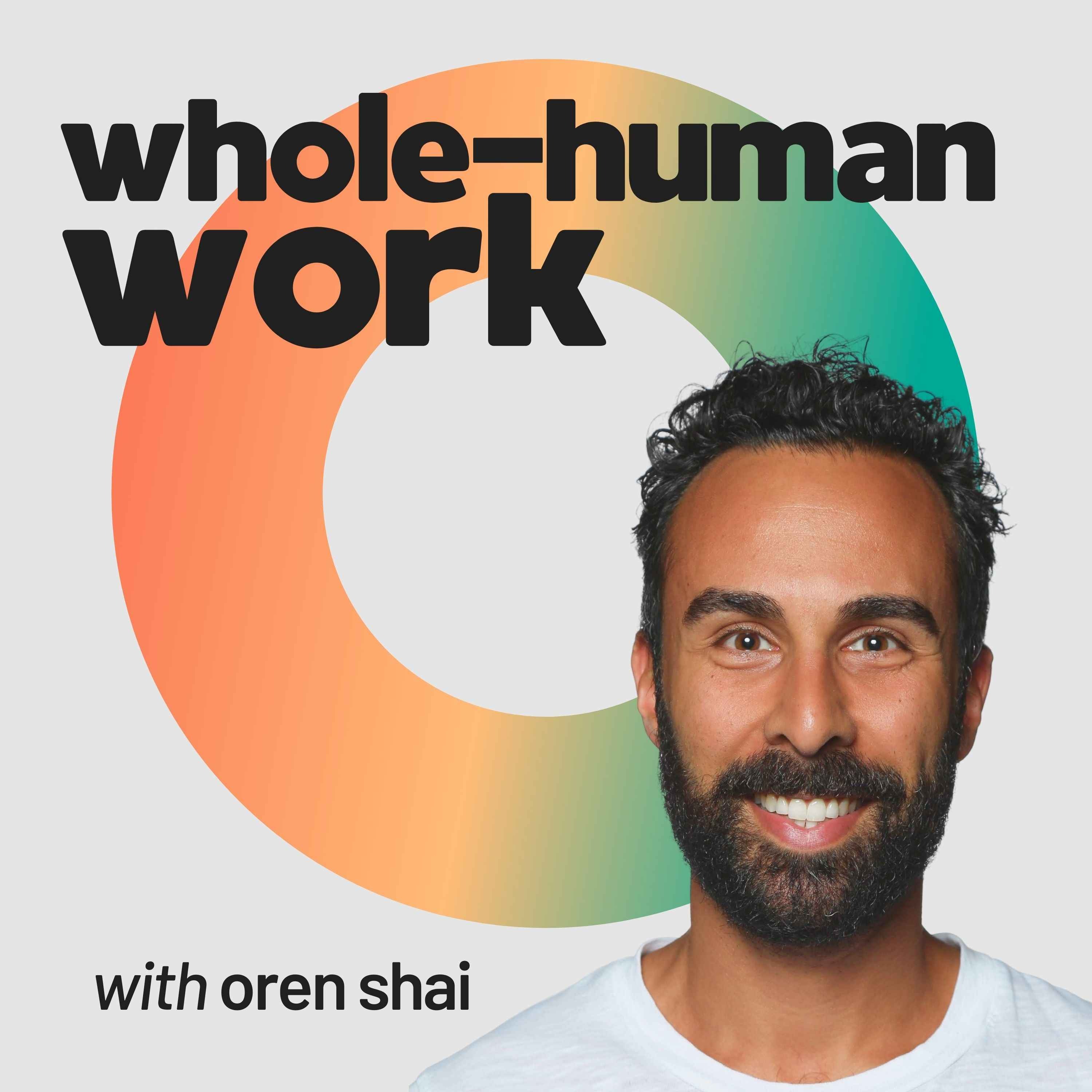Whole-Human Work