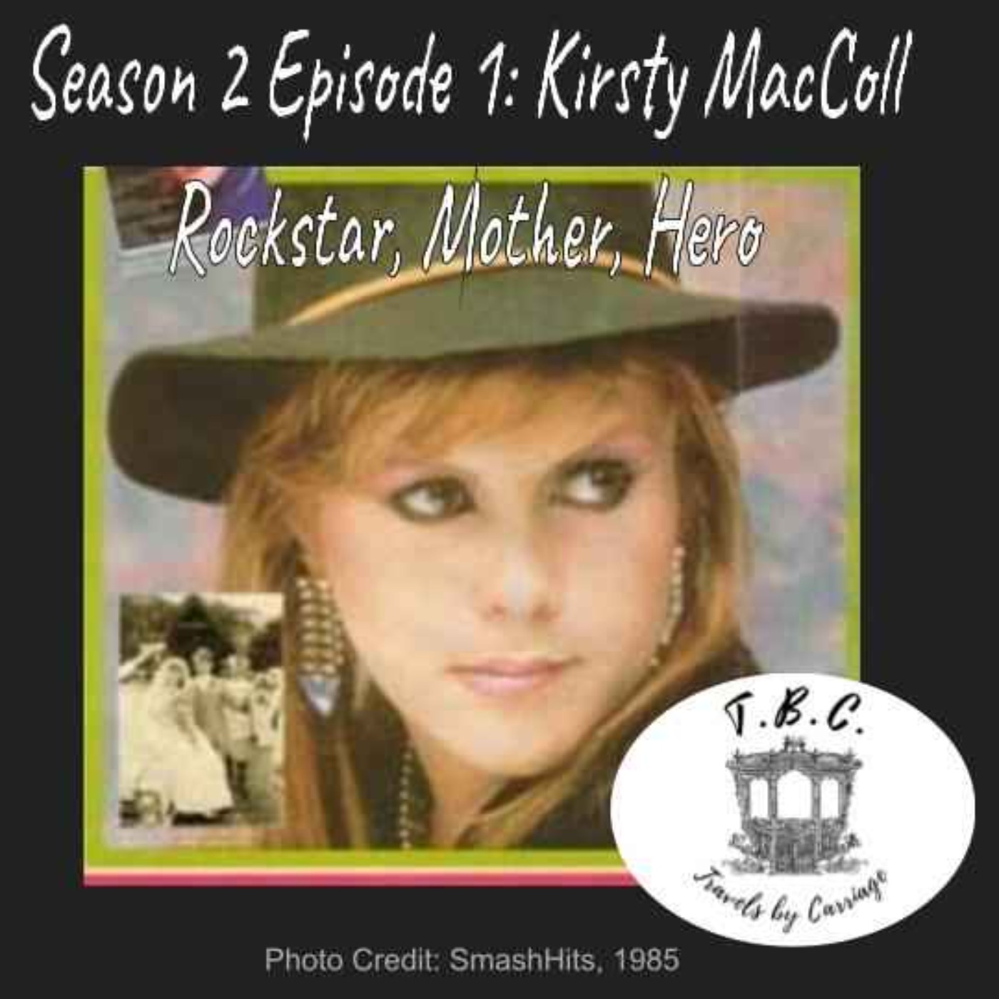 cover art for Season 2 Episode 1: Kirsty MacColl - Rockstar, Mom, Hero