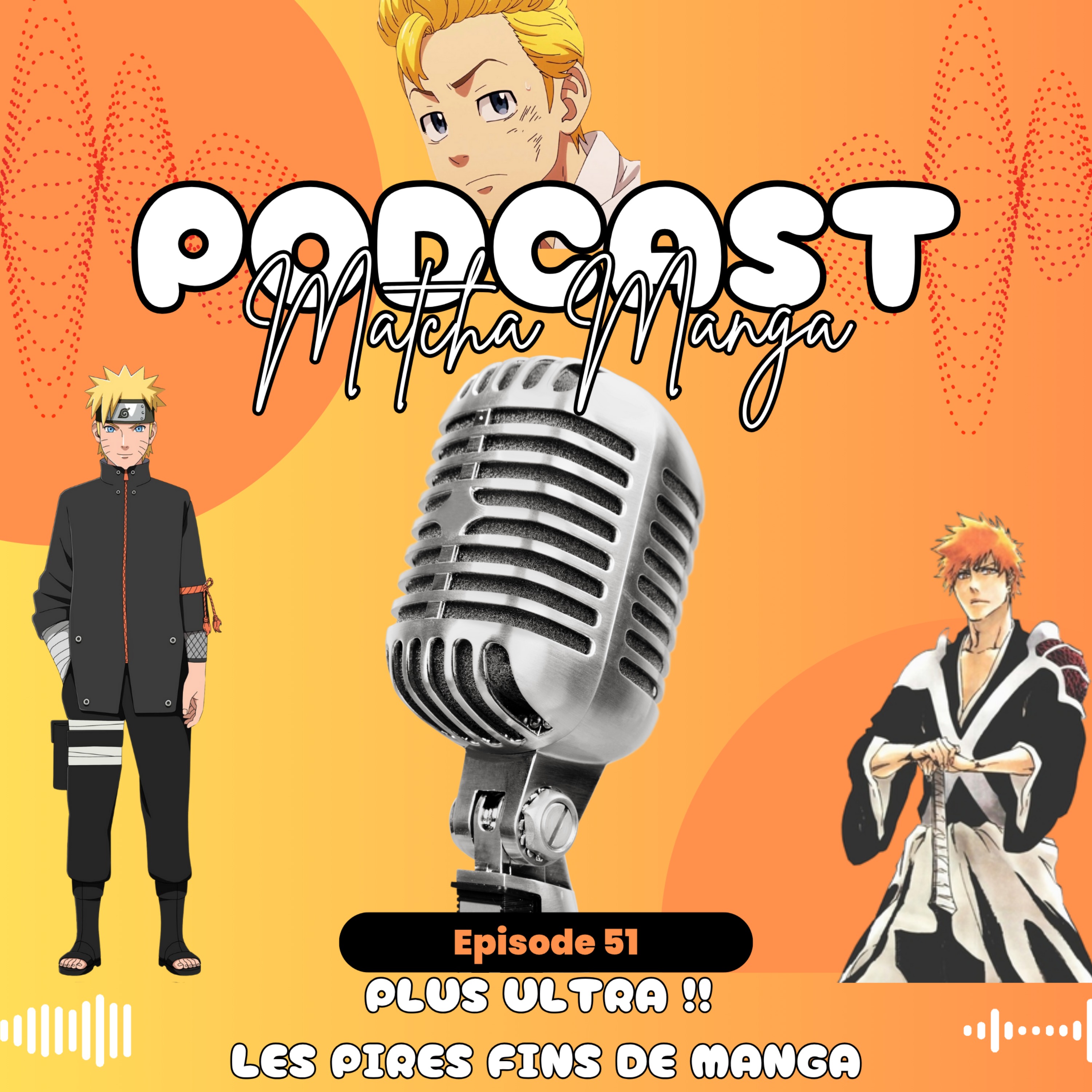 %2351 – Plus Ultra! Les pires fins de manga