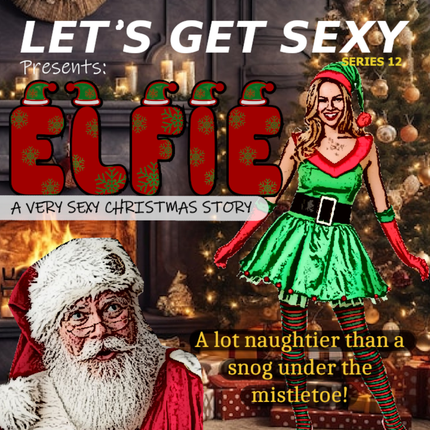 LET\'S GET SEXY: Erotic Stories Deconstructed