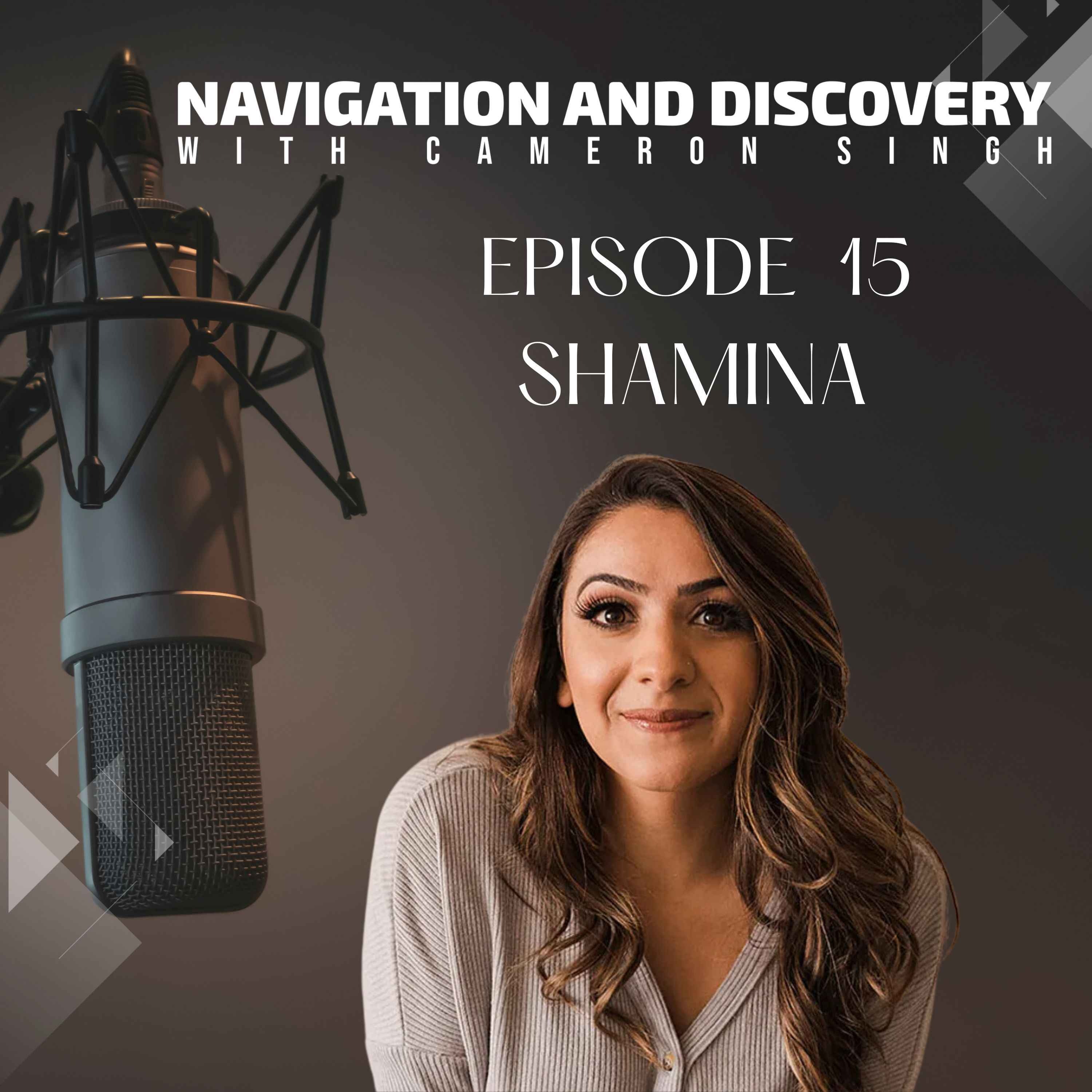 Episode 15 | Shamina | Unveiling the Journey of a Singer-Songwriter