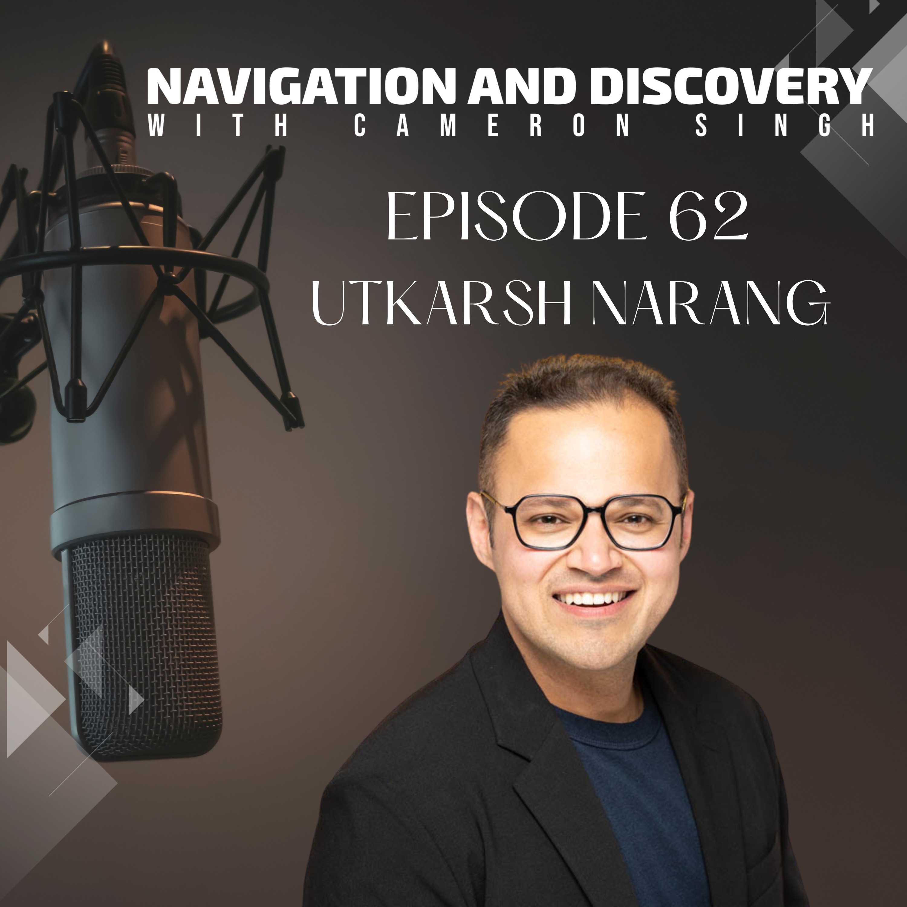 Navigation and Discovery with Cameron Singh