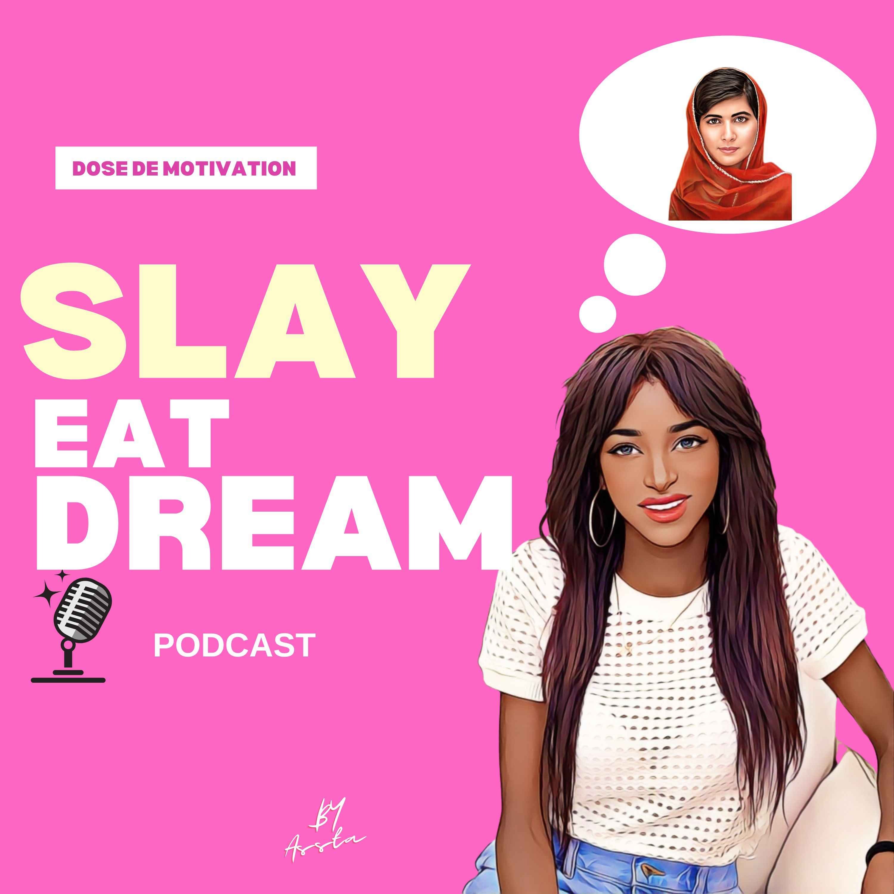 Slay Eat Dream