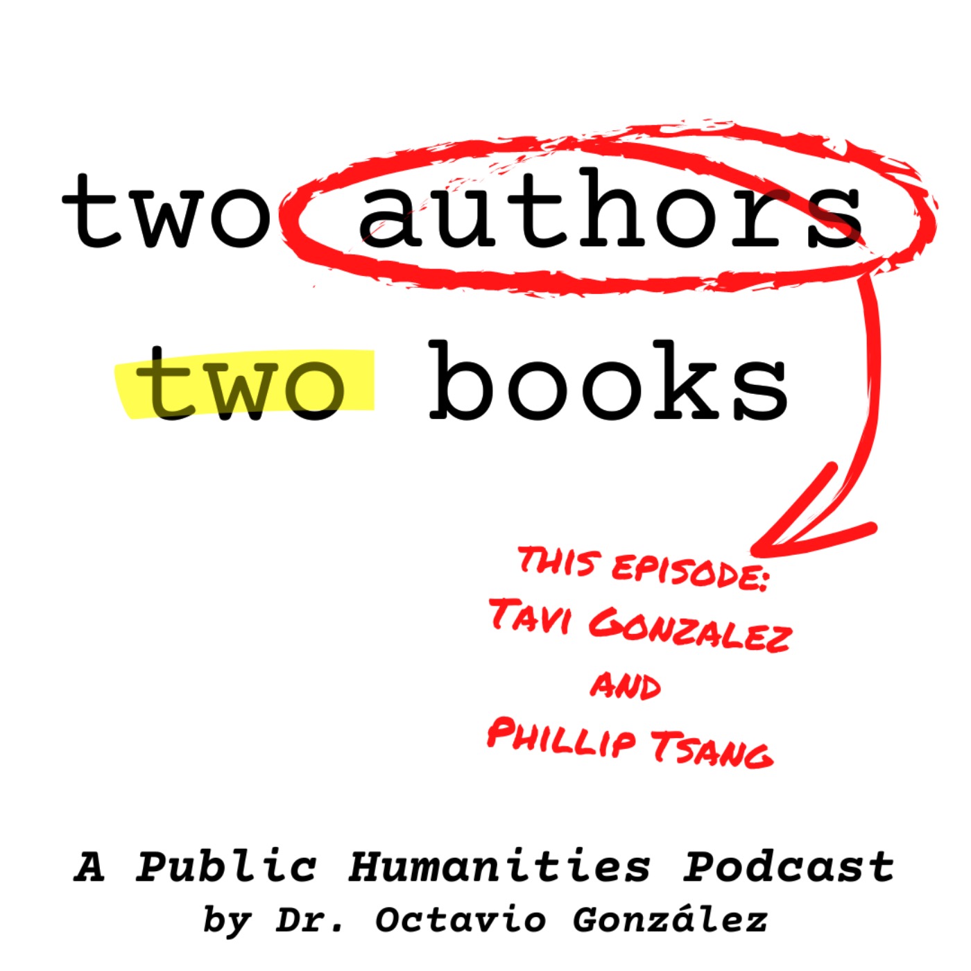 Octavio González/Philip Tsang: 2 Authors, 2 Books episode artwork