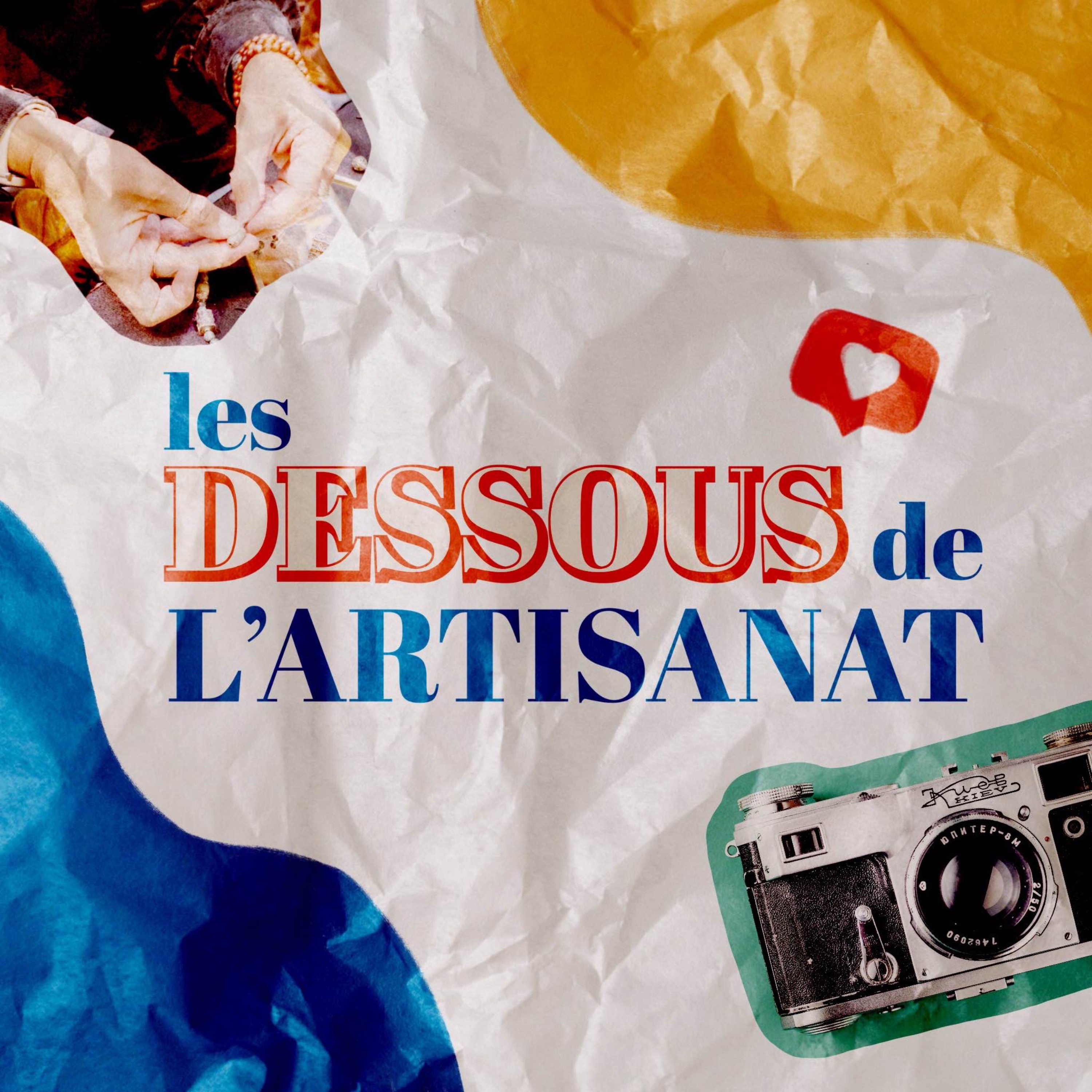 Les dessous de l'artisanat