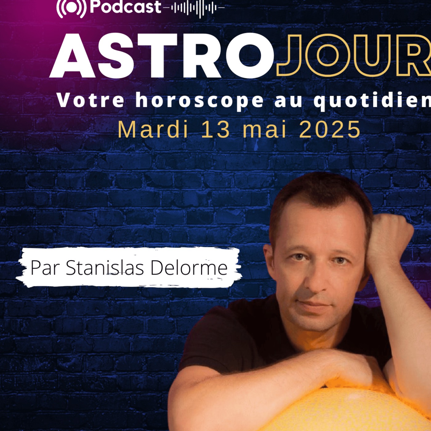 Horoscope du mardi 13 mai 2025 episode artwork