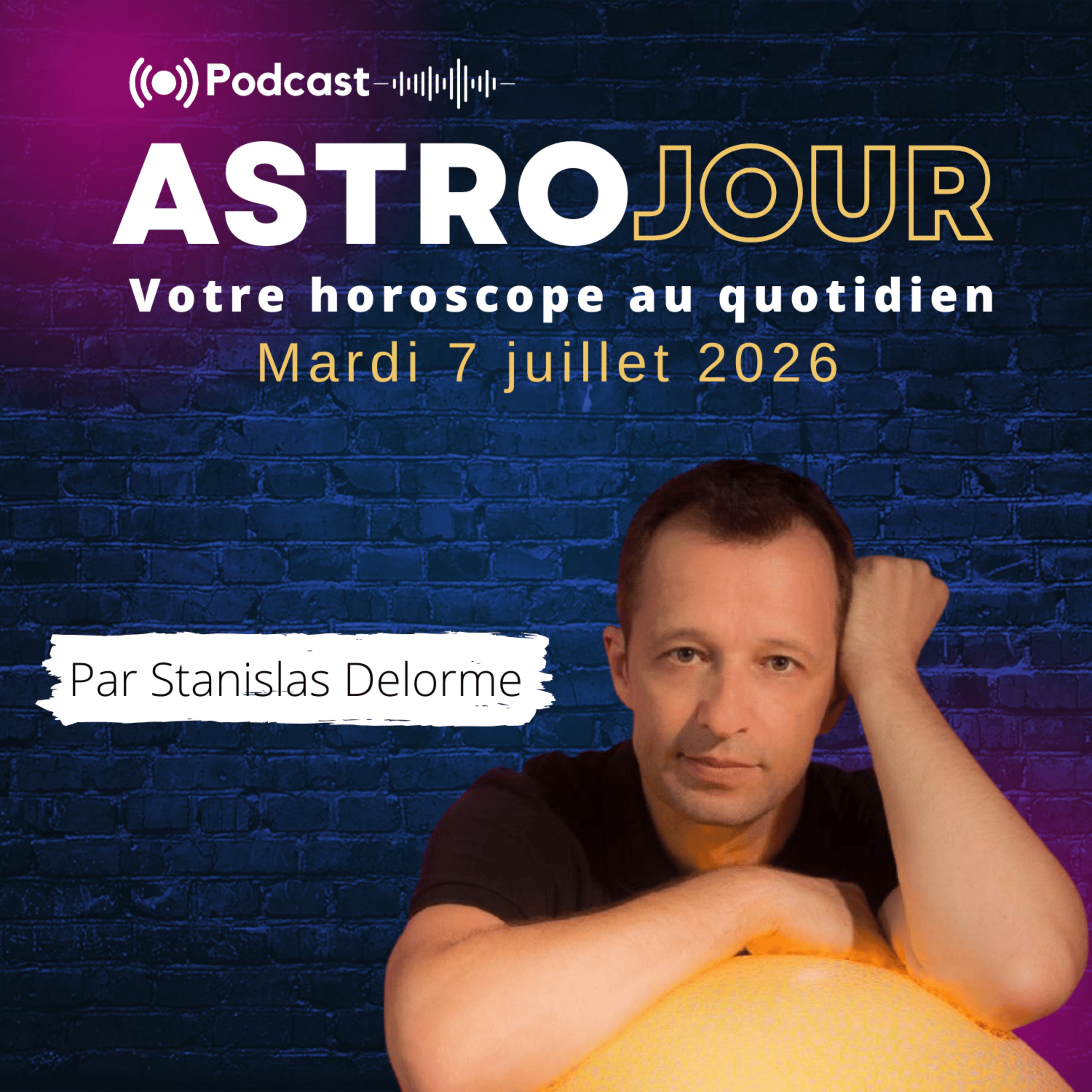 Horoscope du mardi 7 juillet 2026 episode artwork