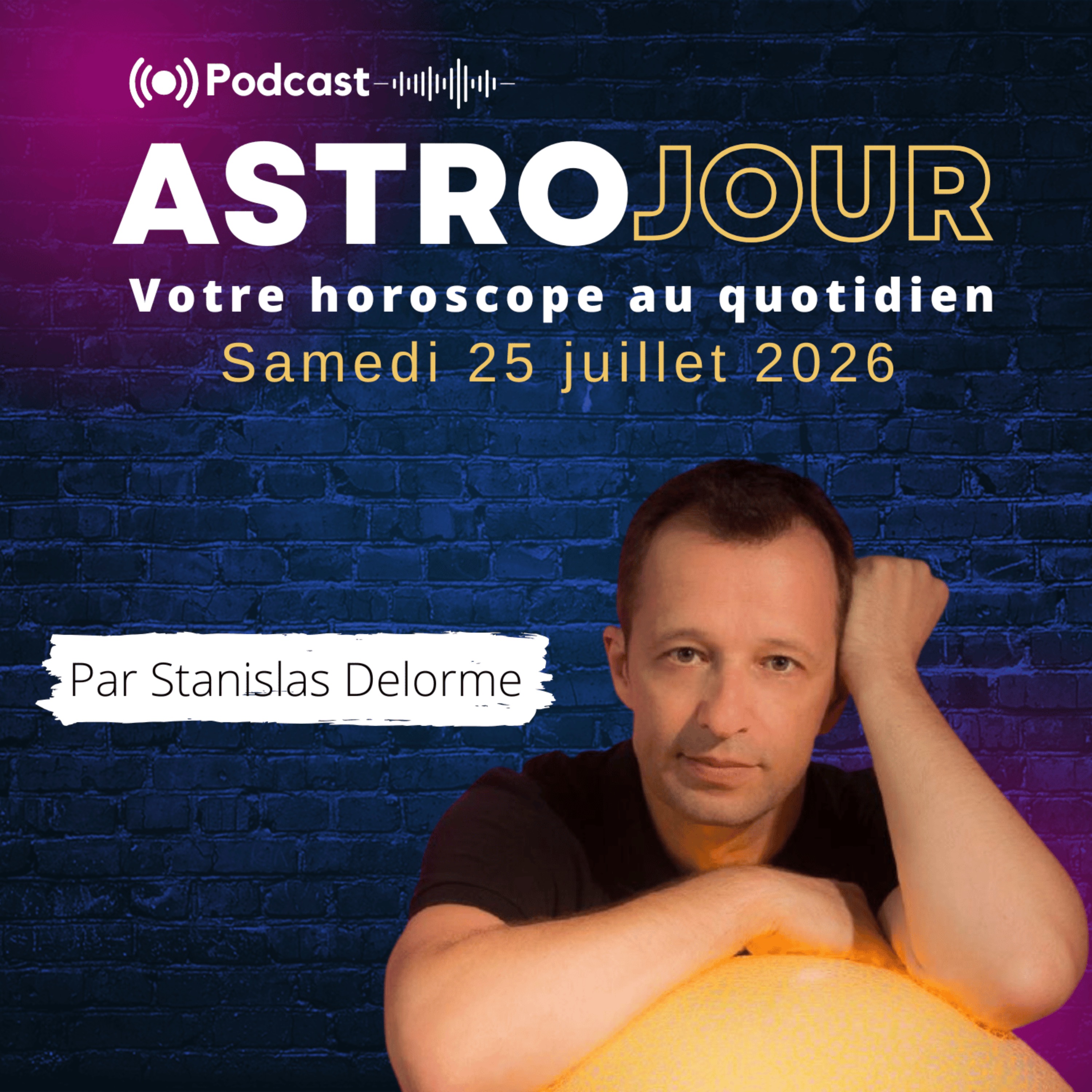 Horoscope du samedi 25 juillet 2026 episode artwork