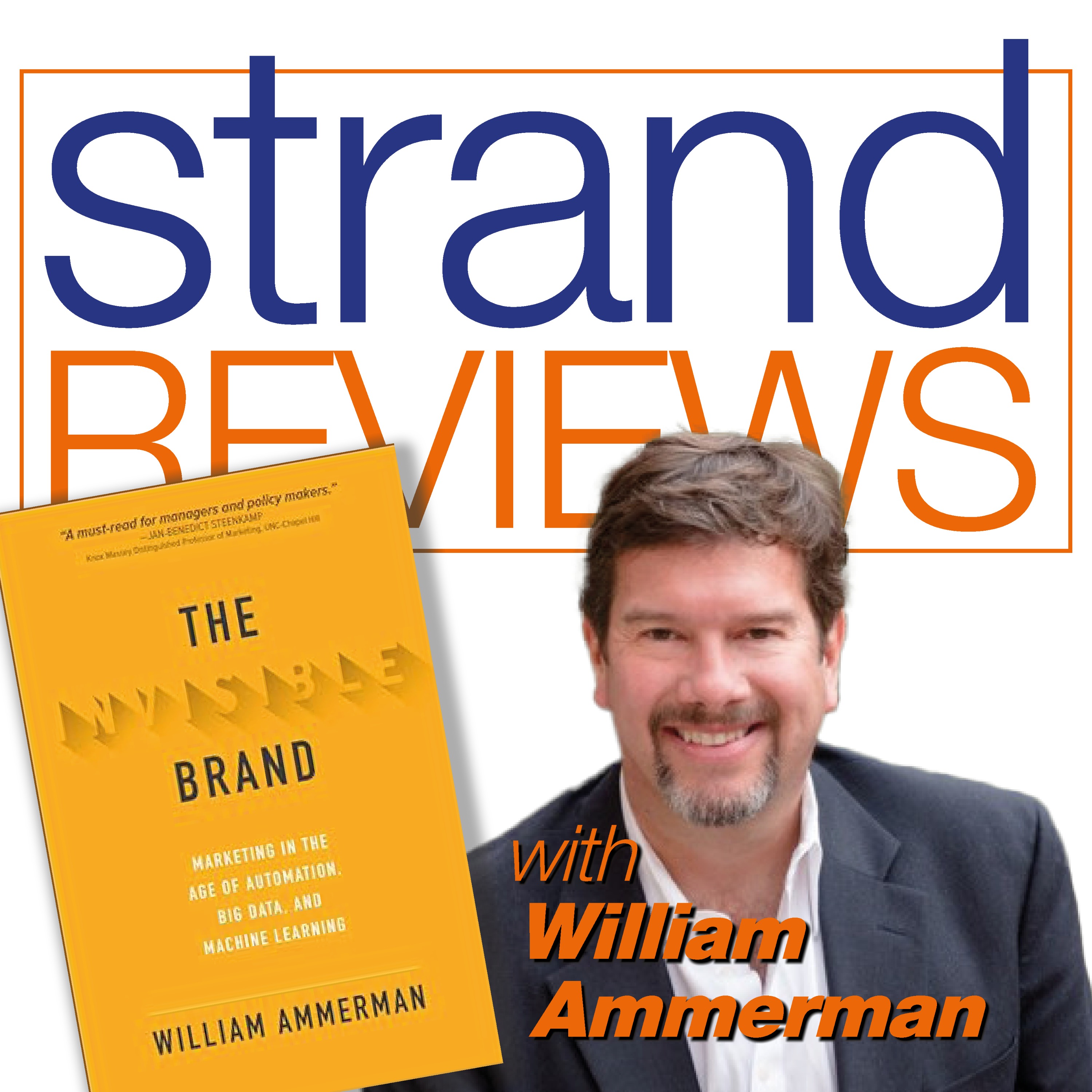 The Invisible Brand, with the author, William Ammerman