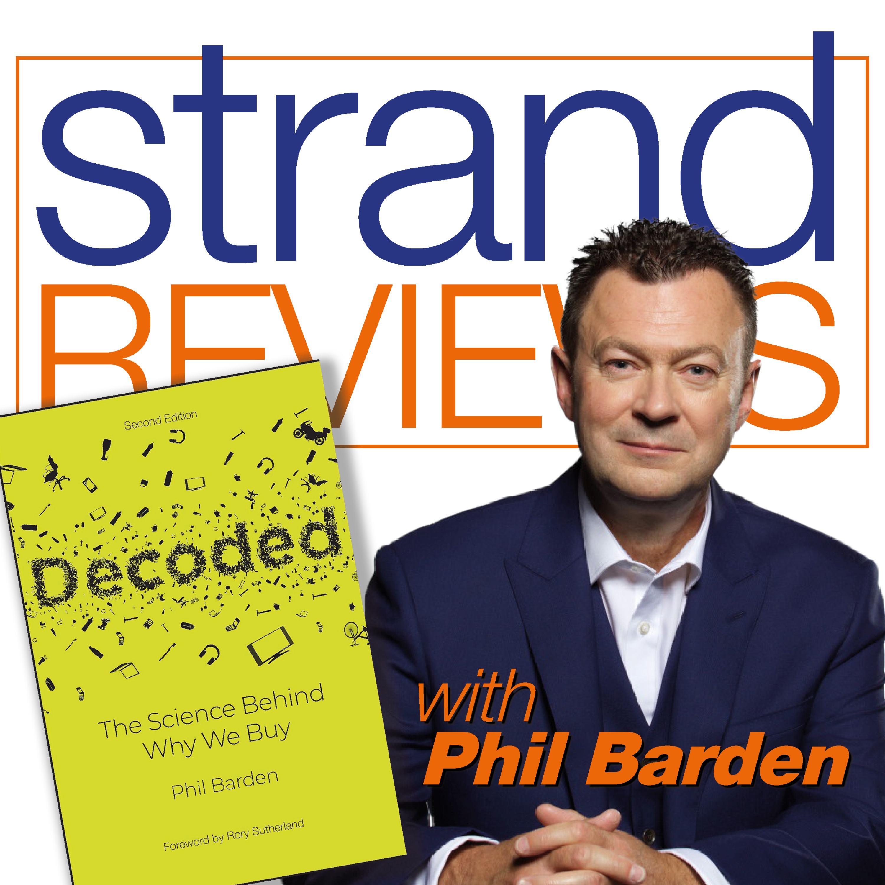 Decoded - The Science Behind Why We Buy, with the author, Phil Barden