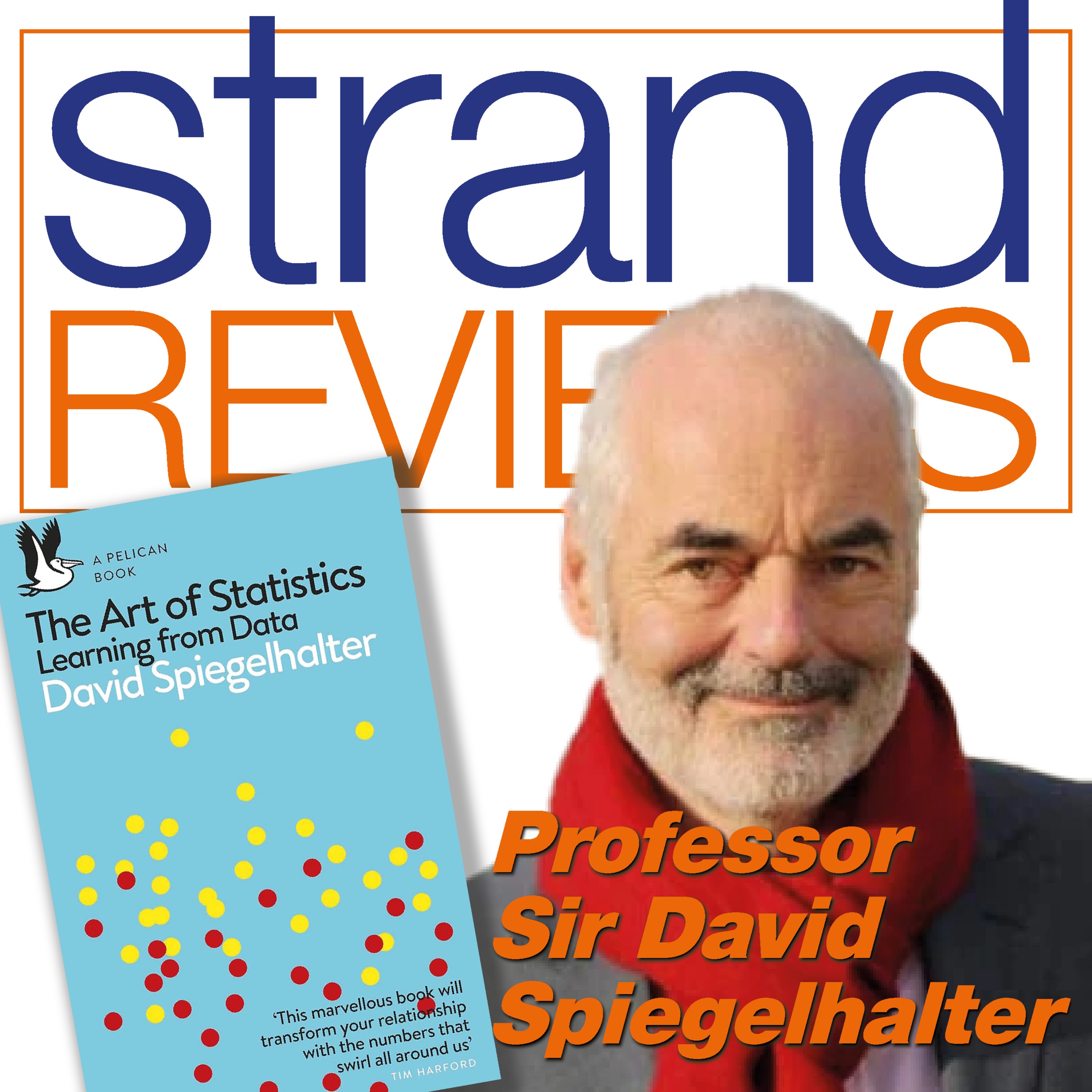 cover art for The Art of Statistics, with the author, Professor Sir David Spiegelhalter