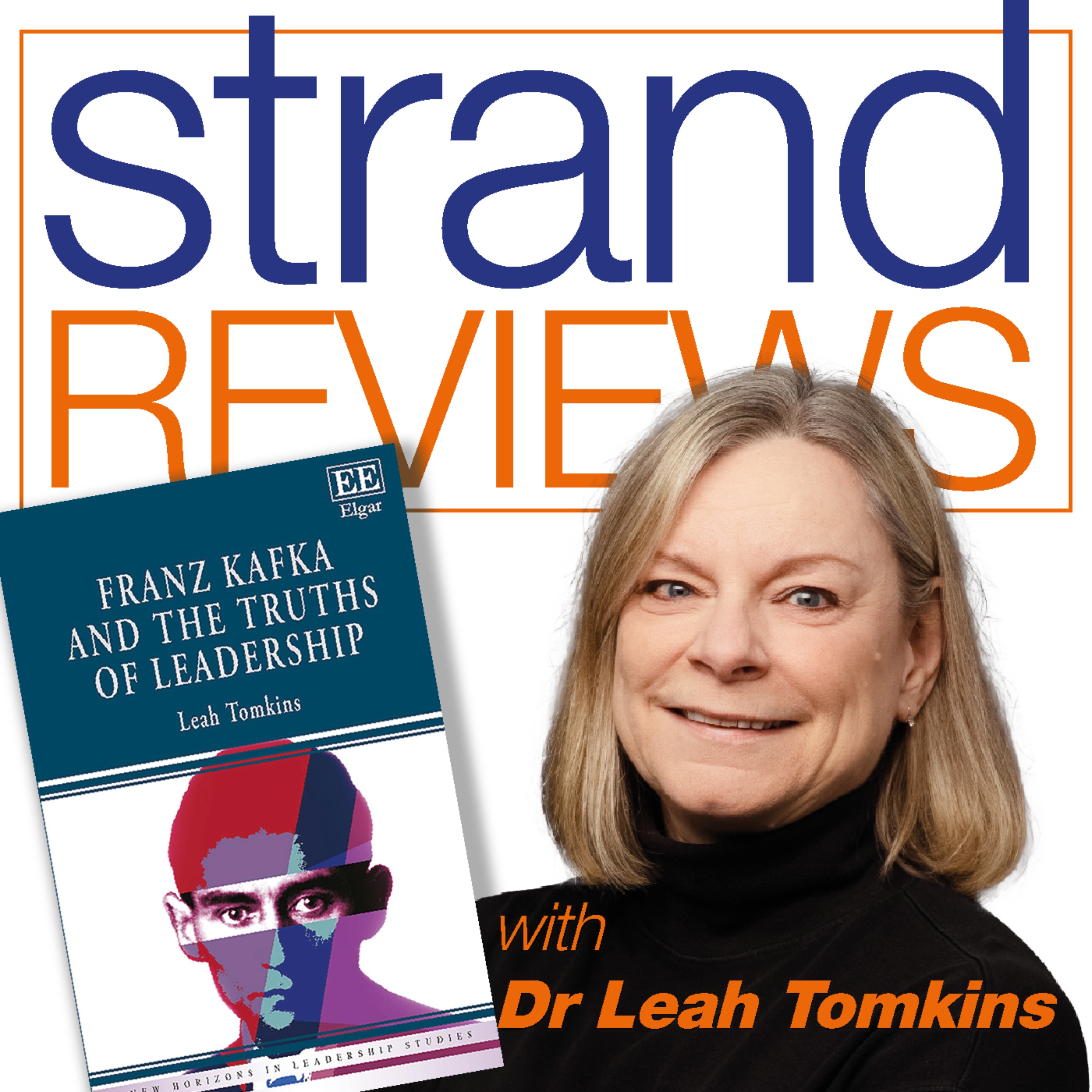 cover art for Franz Kafka and the Truths of Leadership, with the author, Dr Leah Tomkins