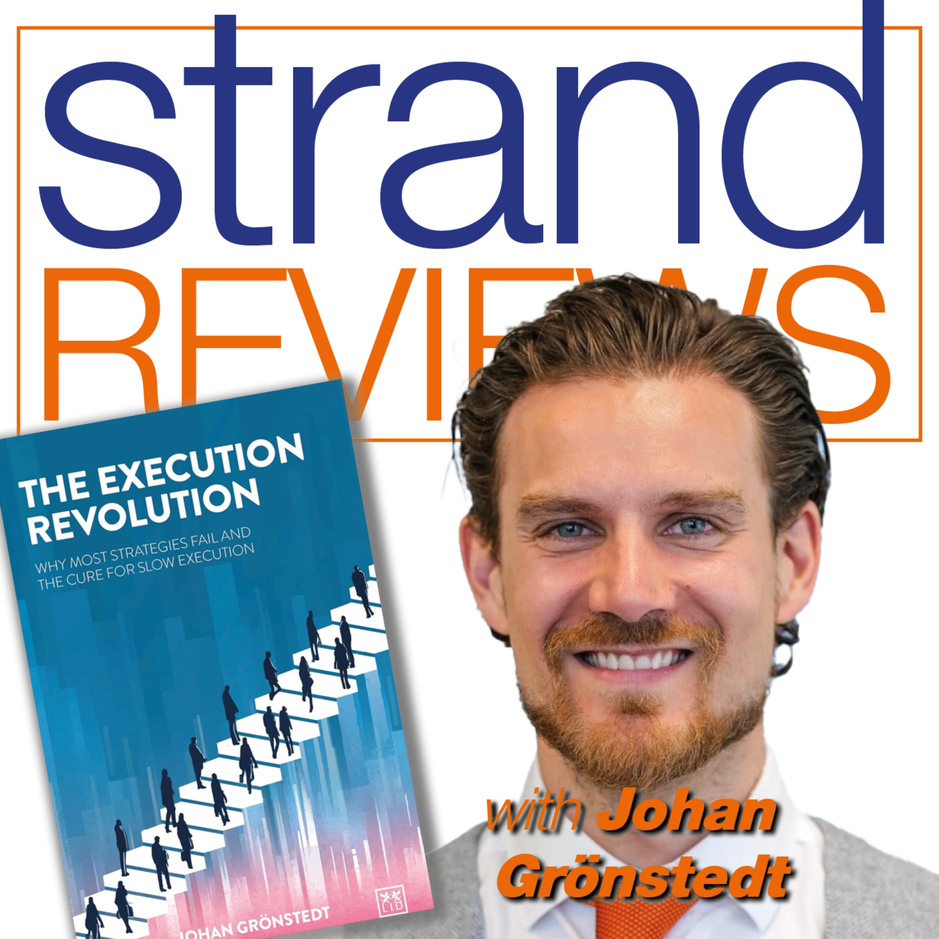 The Execution Revolution, with the author, Johan Grönstedt