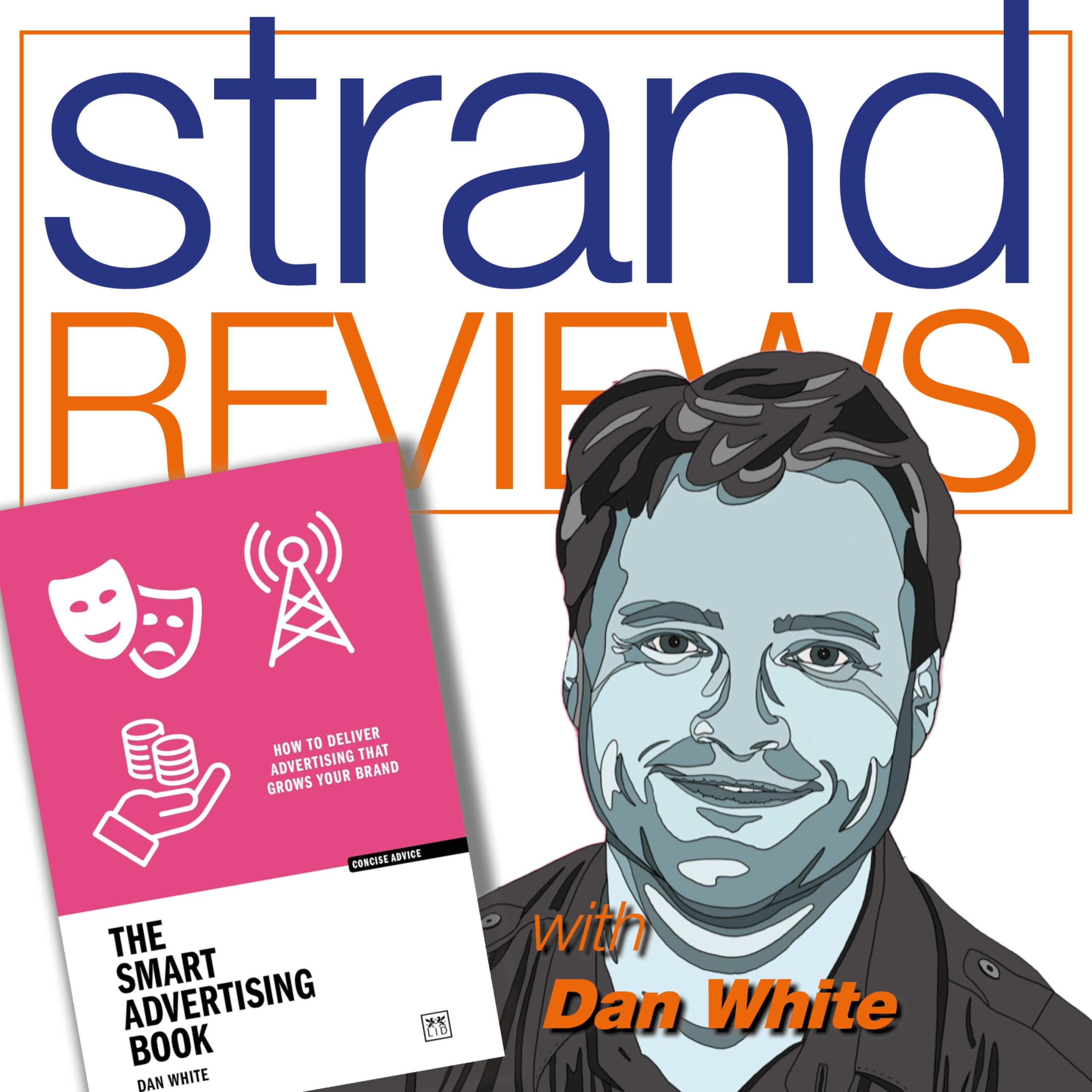 The Smart Advertising Book, with the author, Dan White