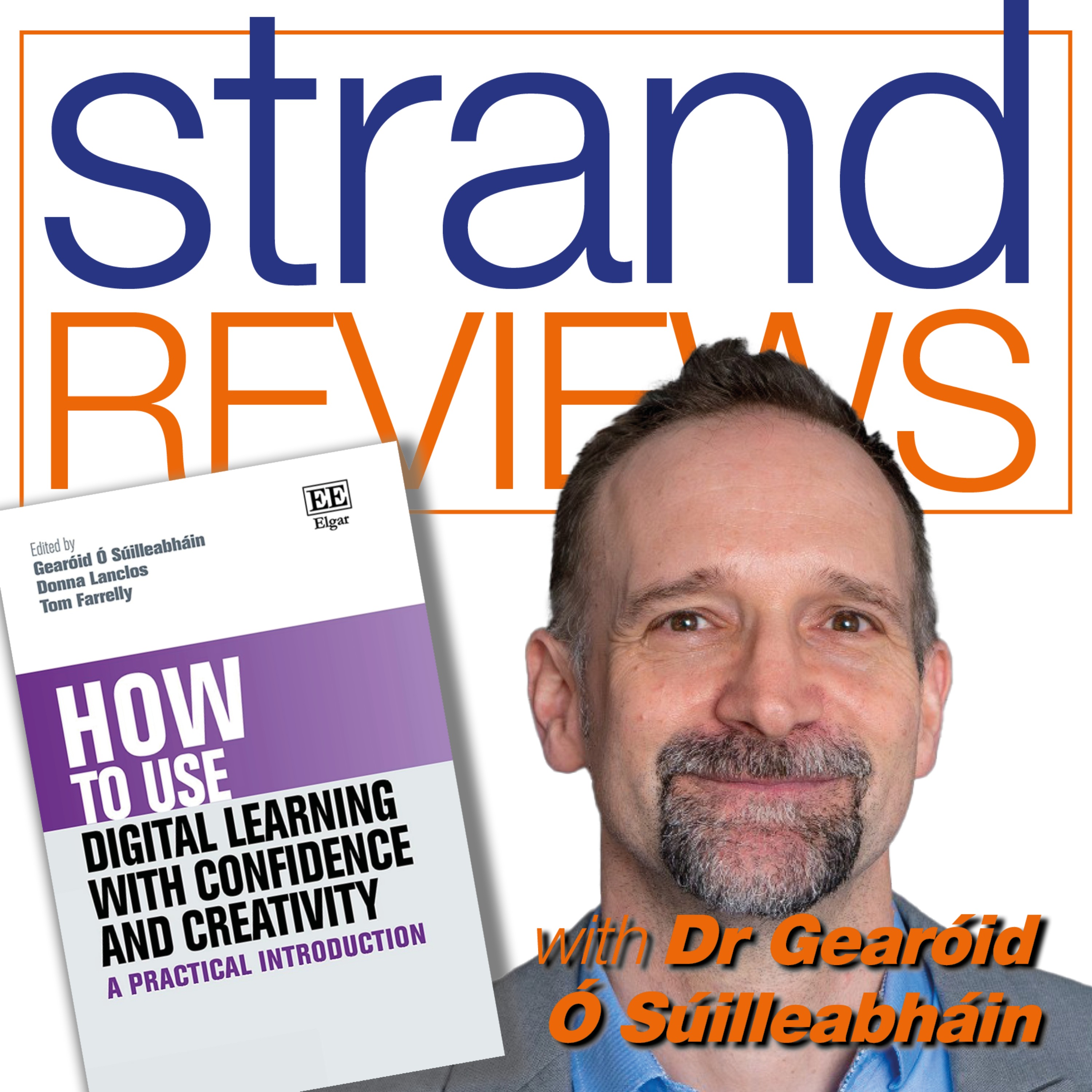 How to Use Digital Learning with Confidence and Creativity, with the author, Gearóid Ó Súilleabháin episode artwork