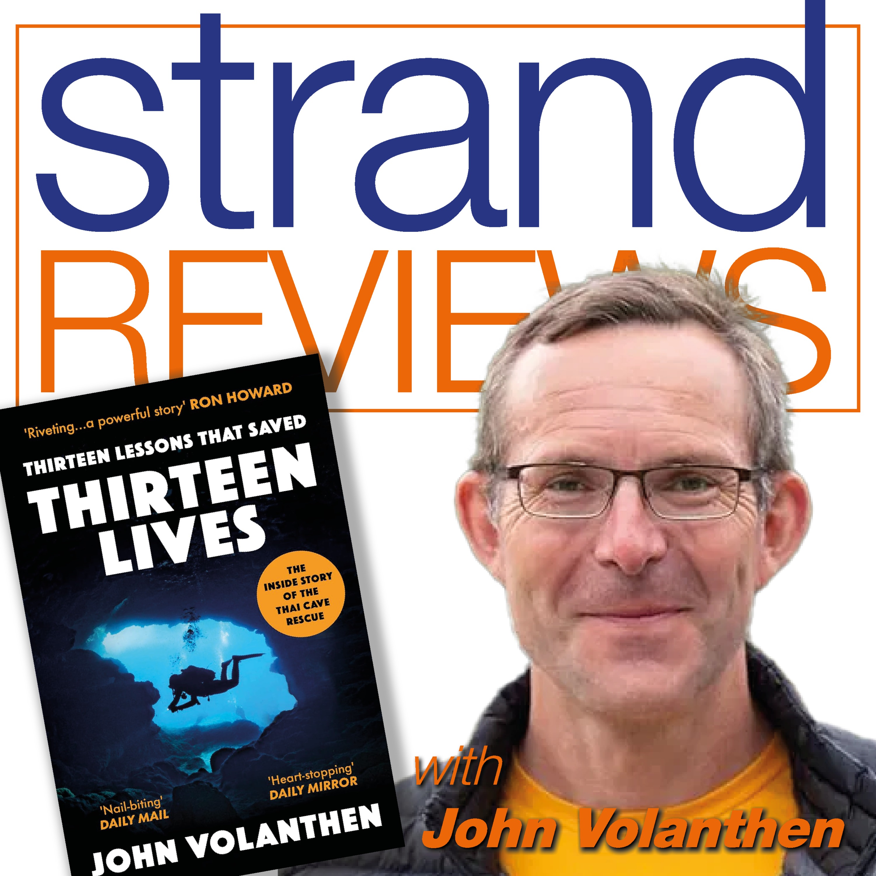 Thirteen Lessons that saved Thirteen Lives, with the author, John Volanthen episode artwork