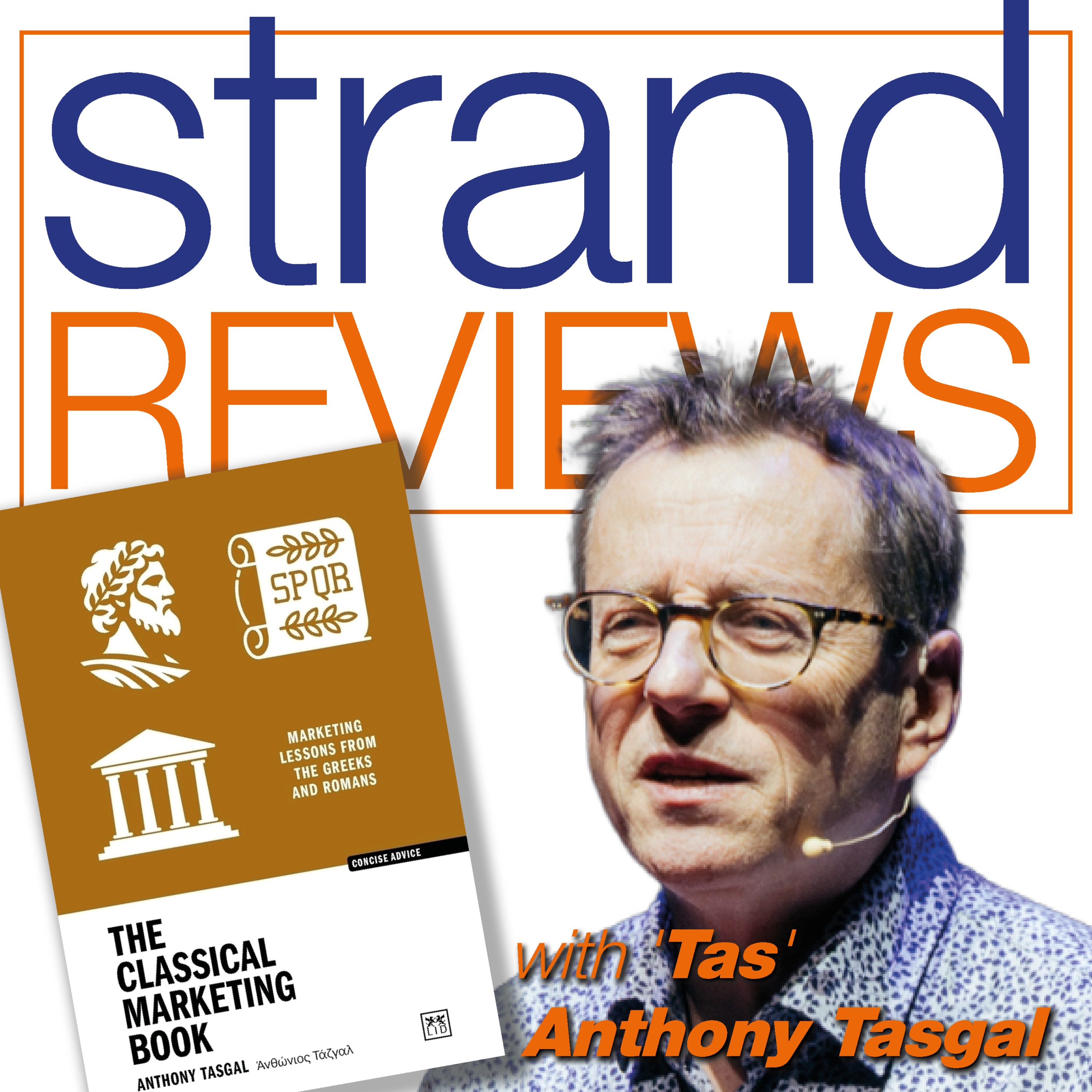 The Classical Marketing Book, with the author, Anthony 'Tas' Tasgal episode artwork