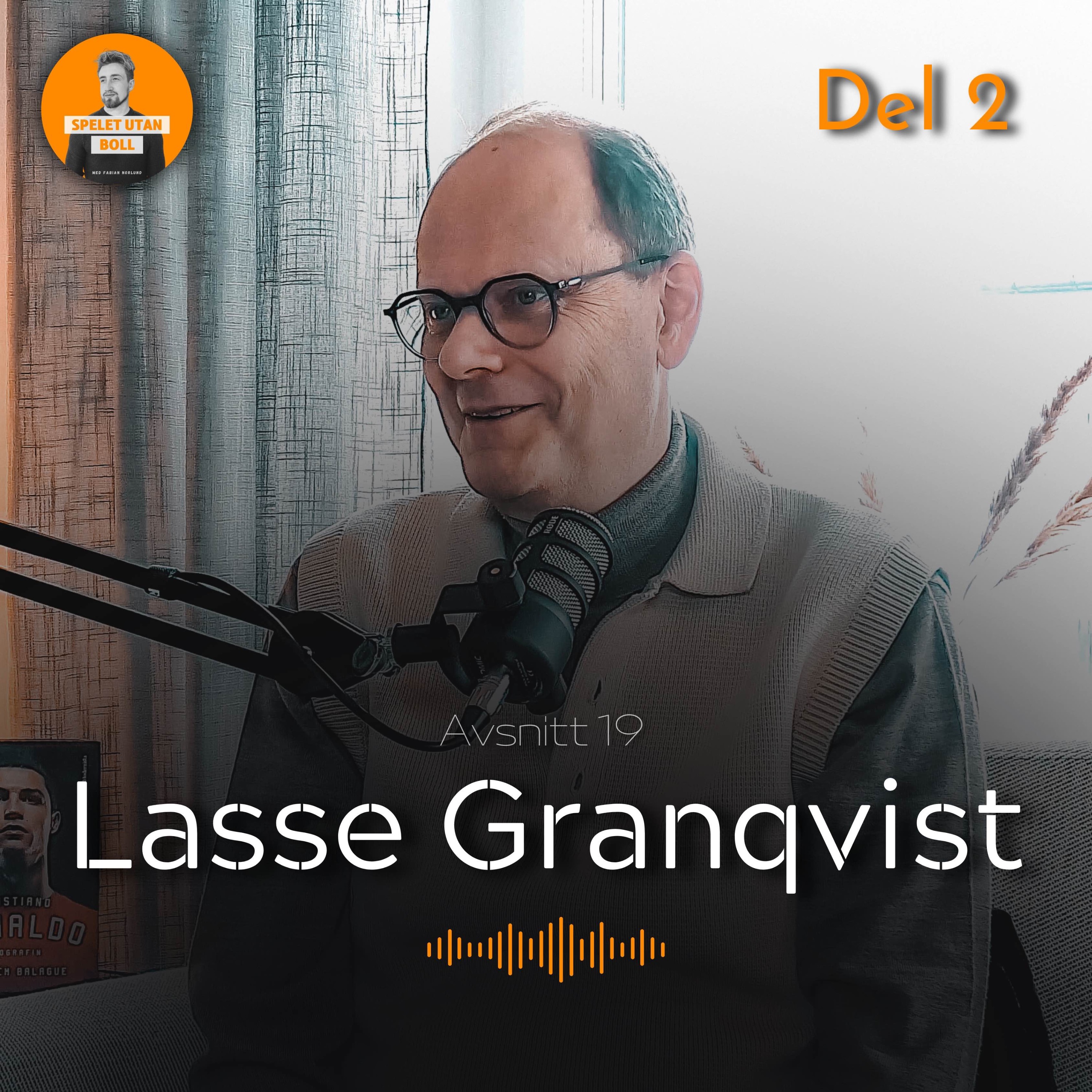 cover art for Lasse Granqvist | Spelet Utan Boll #19 (DEL 2)