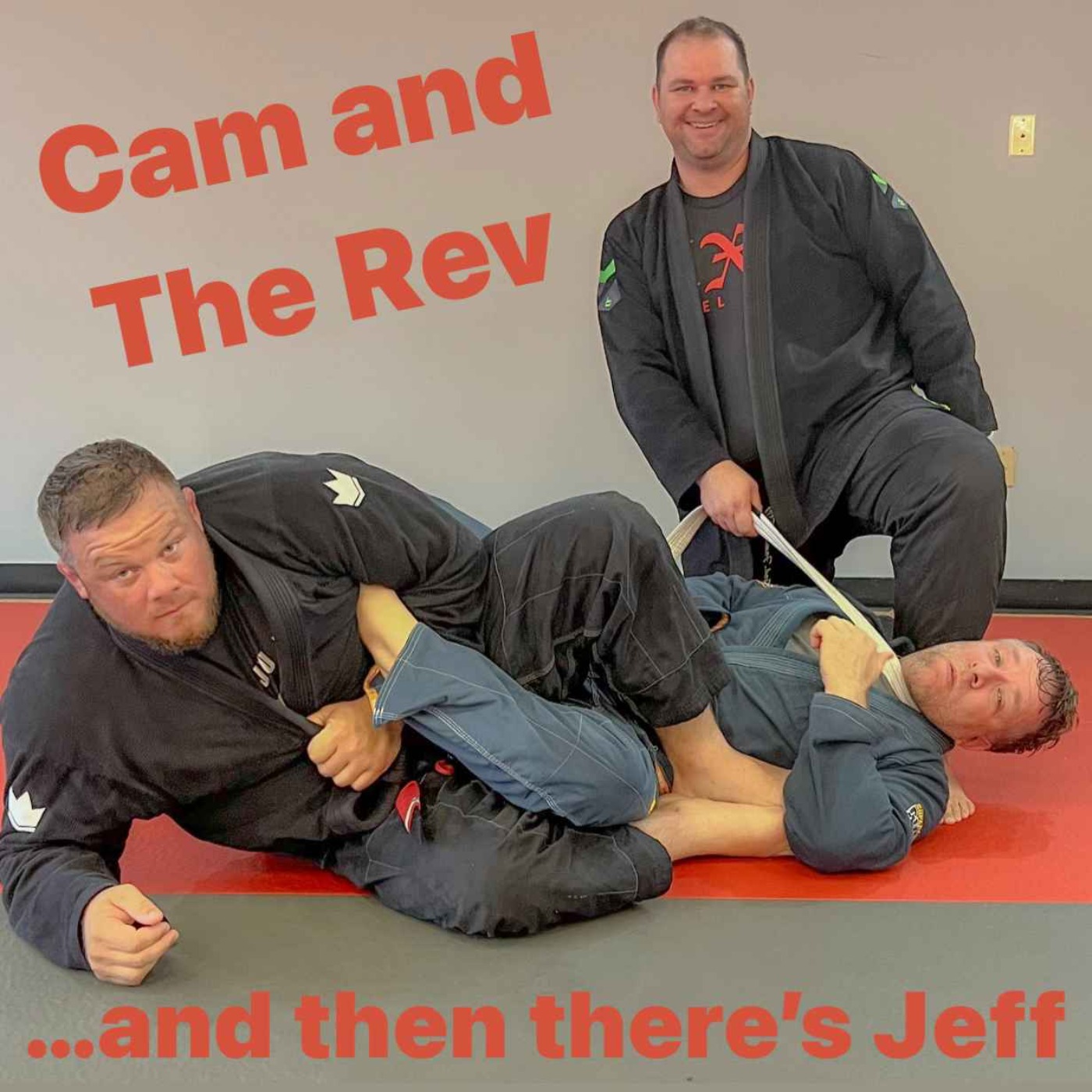Cam and the Rev… and then there’s Jeff