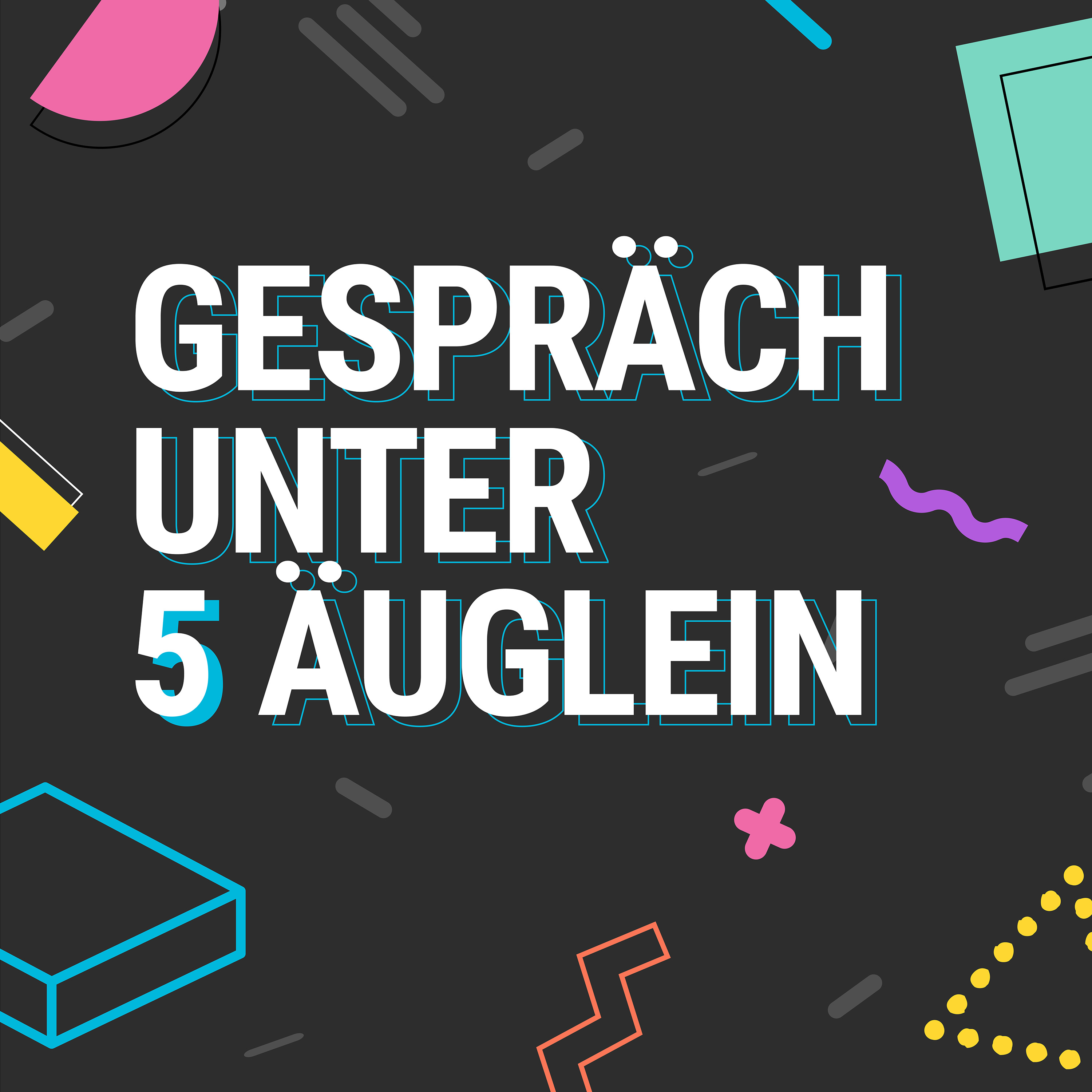 Gespräch unter 5 Augen