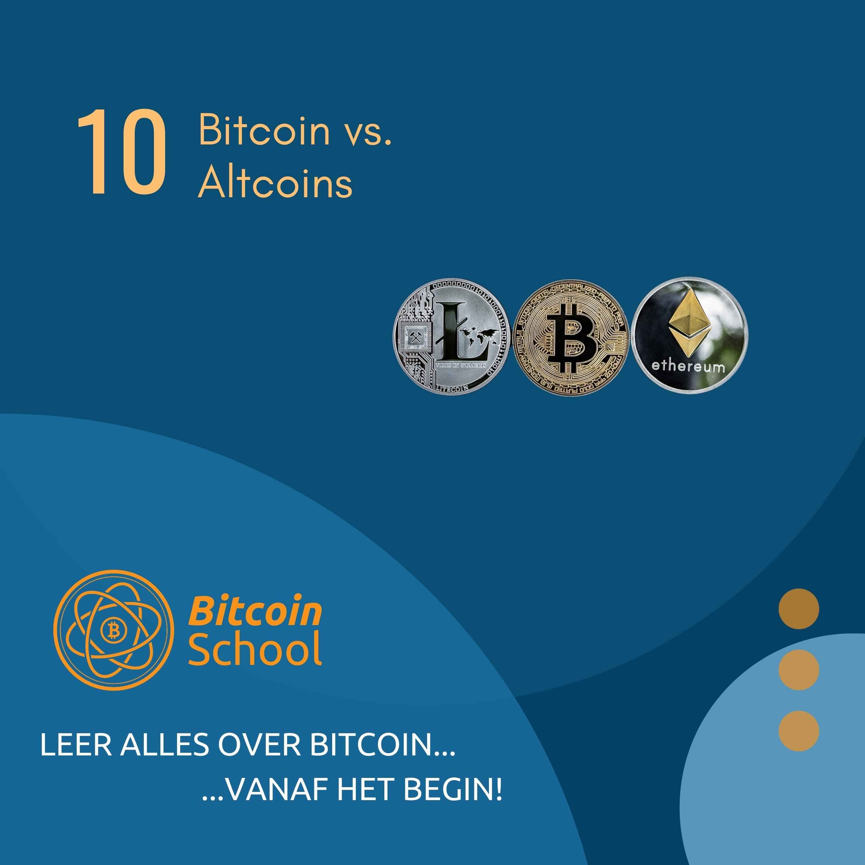 Les 10 - Bitcoin vs. Altcoins