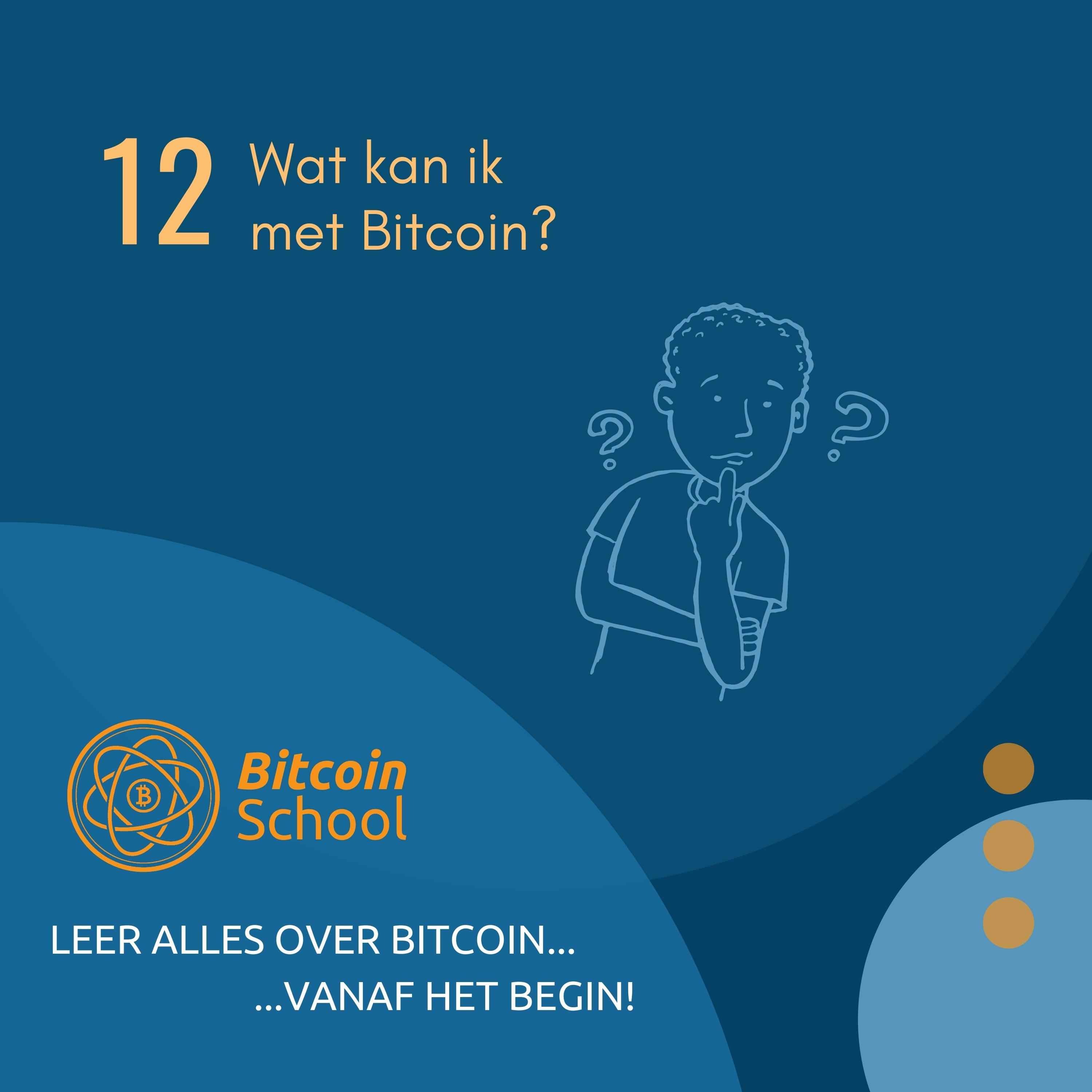 Les 12 - Wat kan ik met bitcoin