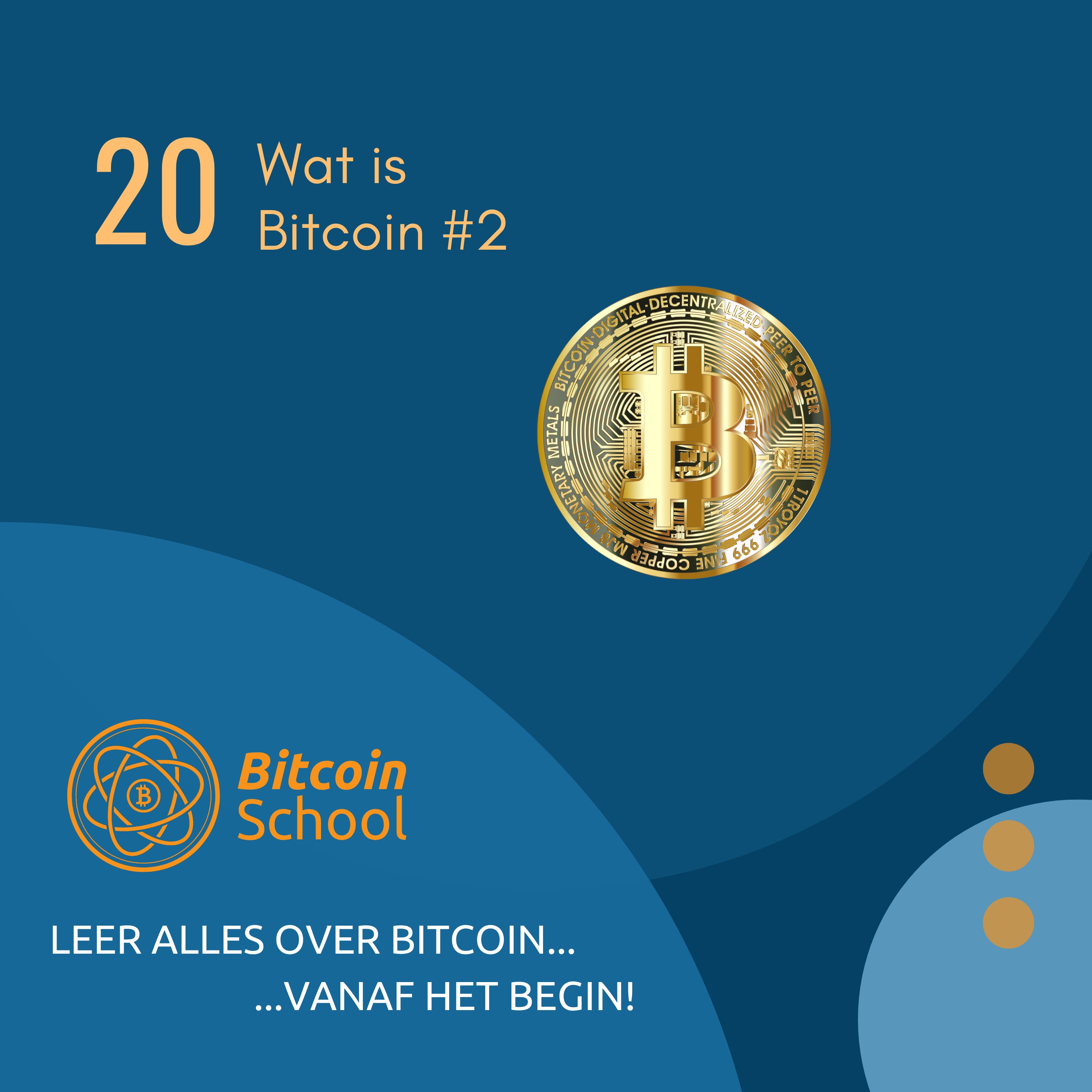 Les 20 - Wat is Bitcoin #2