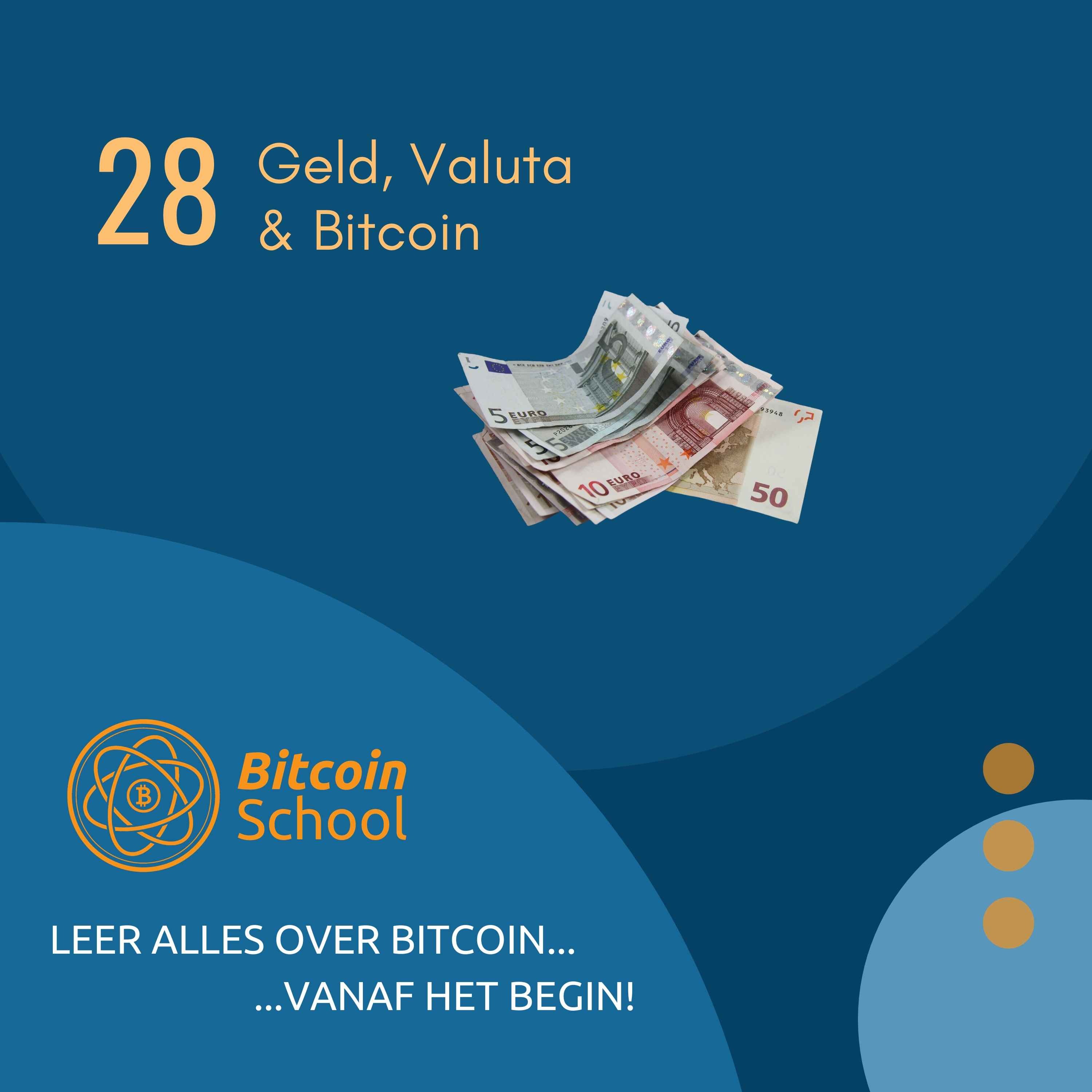 Les 28 - Geld, Valuta & Bitcoin