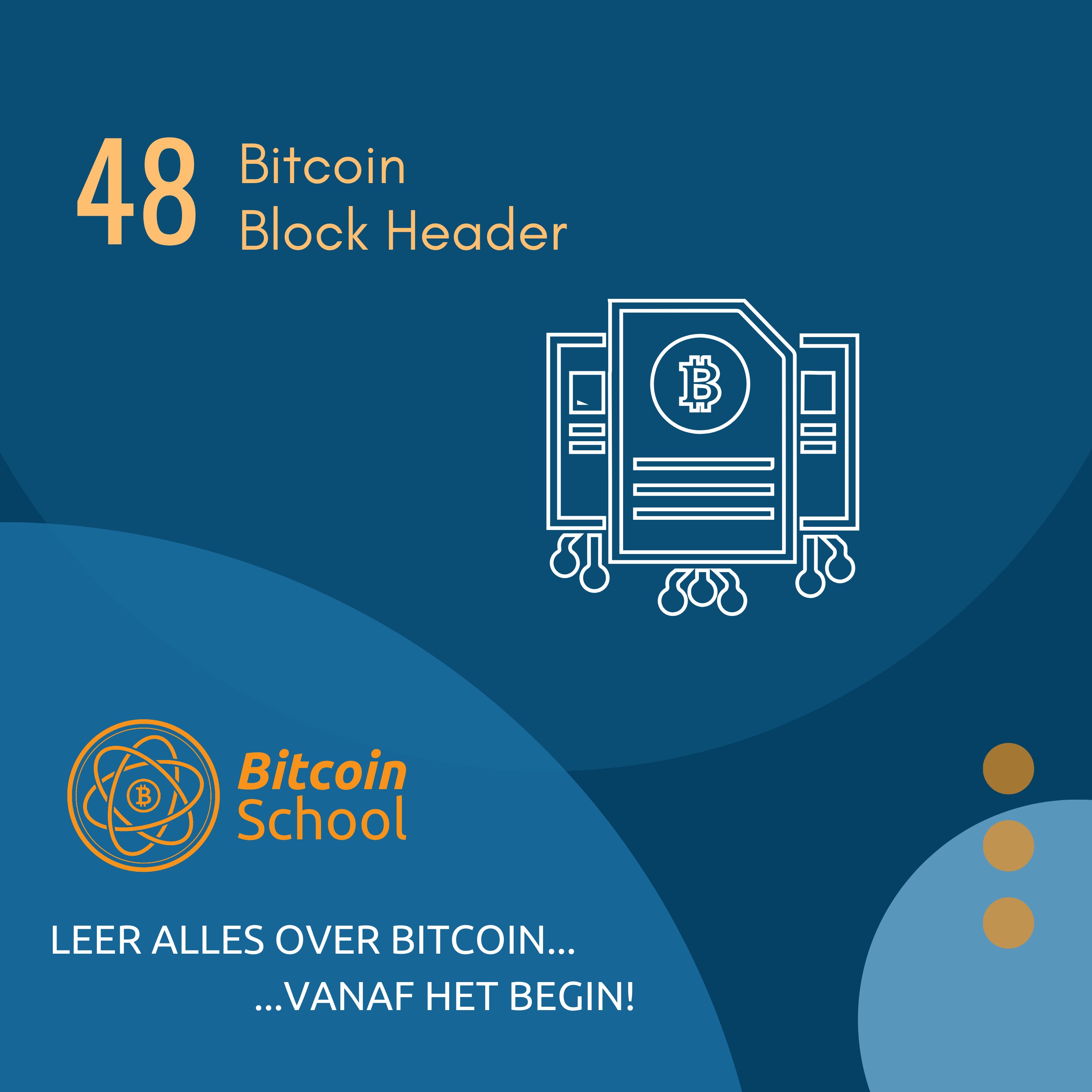 Les 48 - Bitcoin Block Header