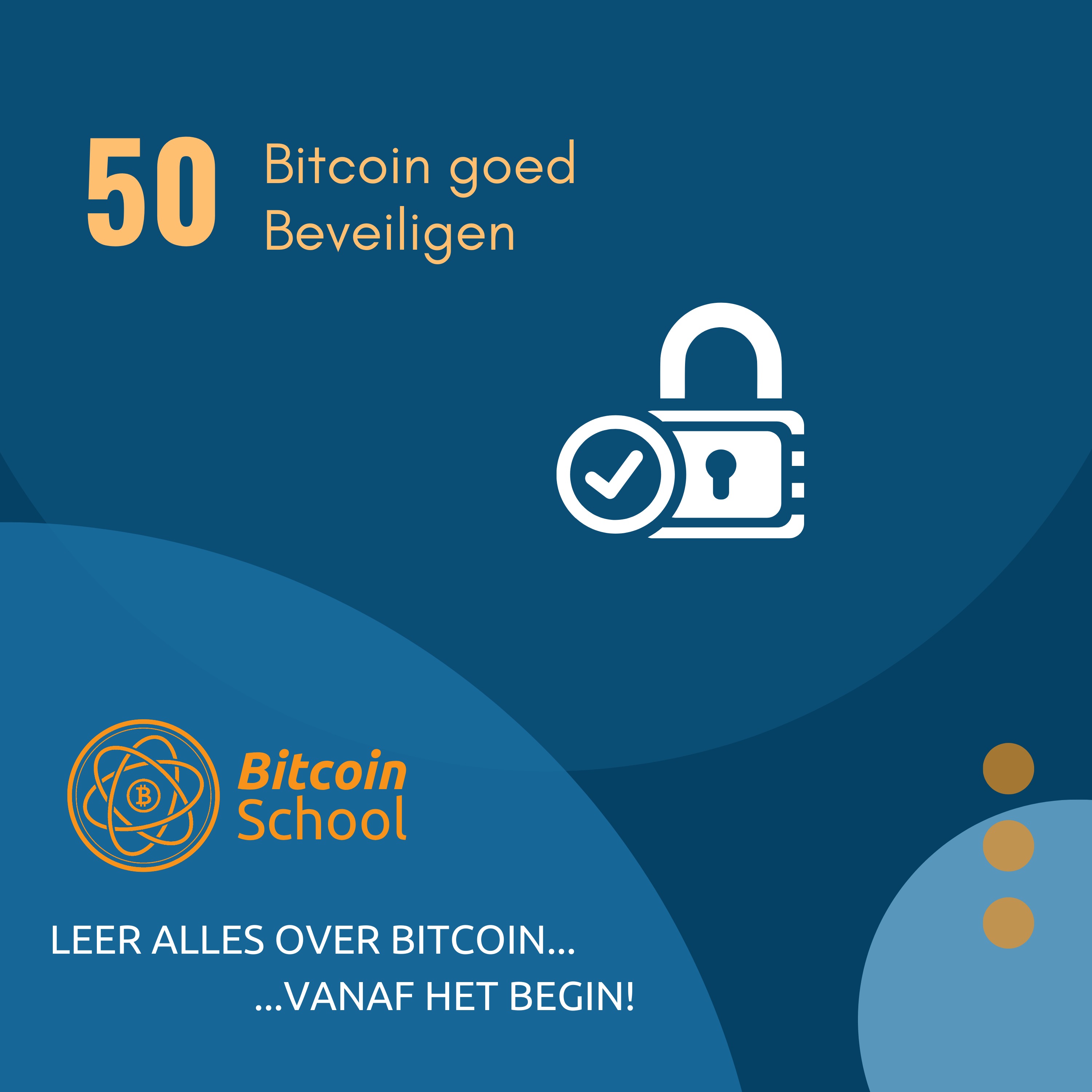 Les 50 - Bitcoin goed beveiligen