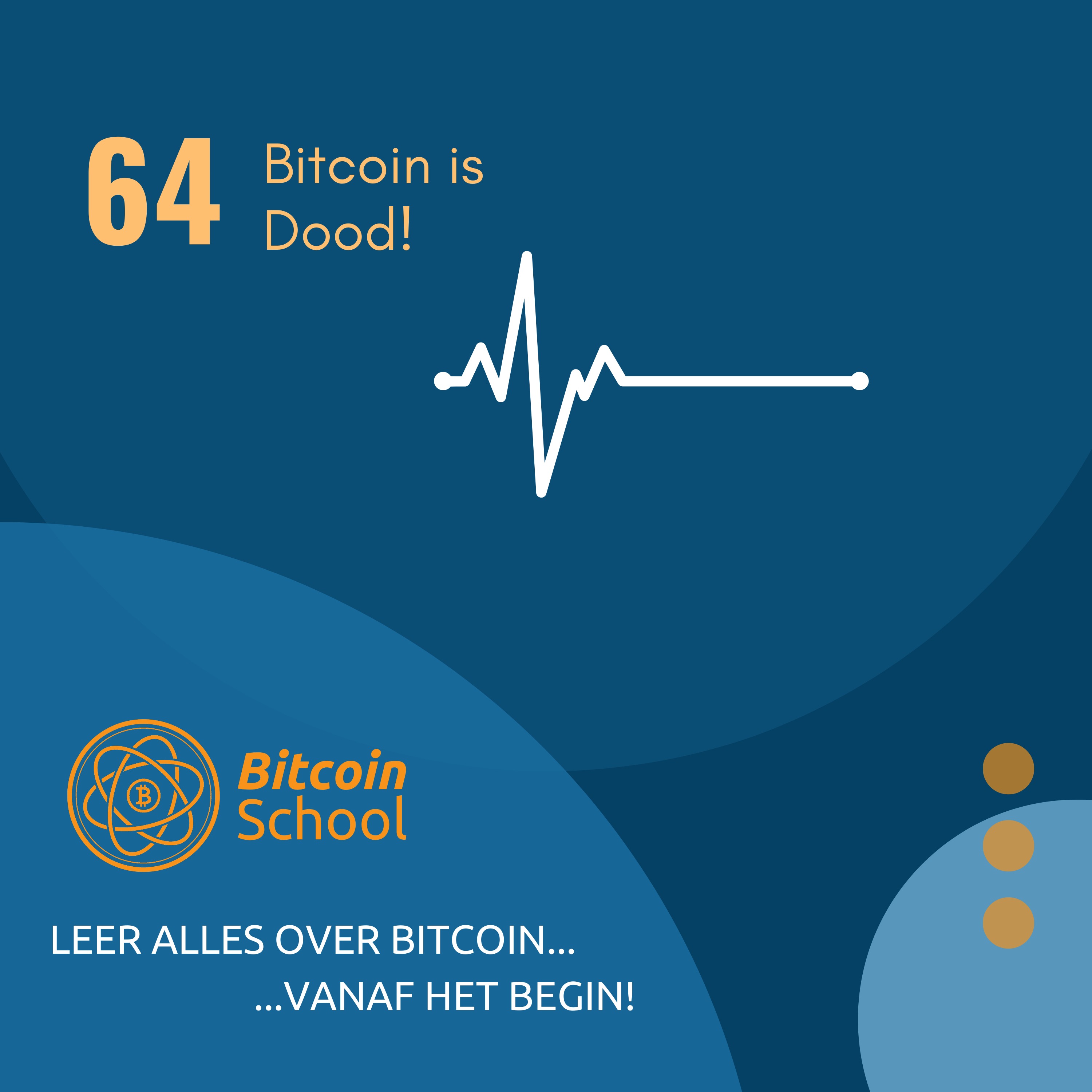 Les 64 - Bitcoin is Dood!