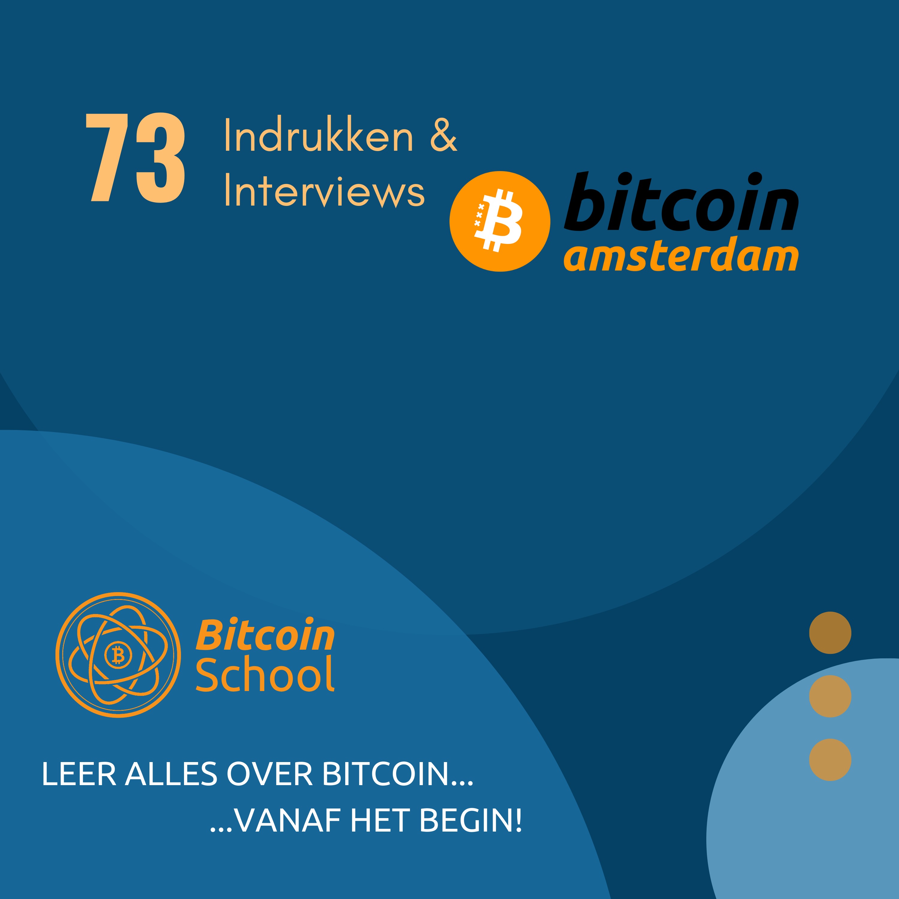 Les 73 - Bitcoin Amsterdam | Indrukken & Interviews