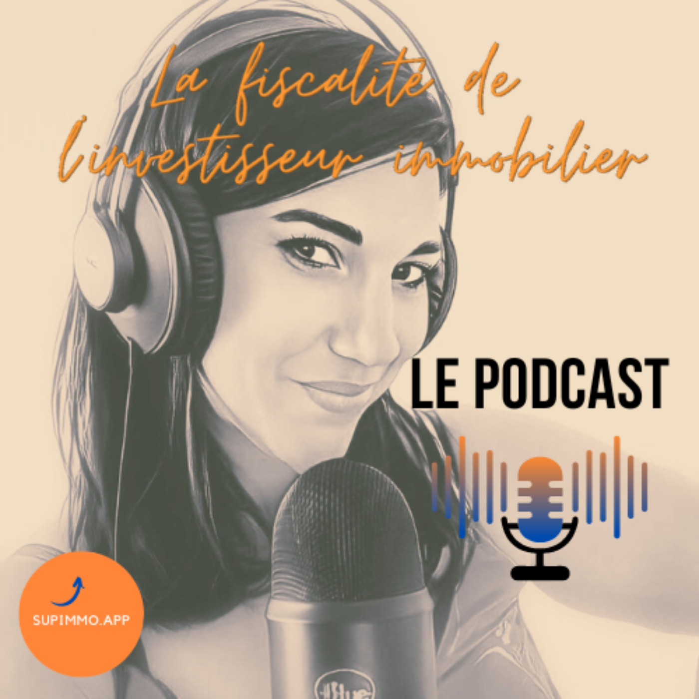 Illustration du podcast La fiscalité de l'investisseur immobilier