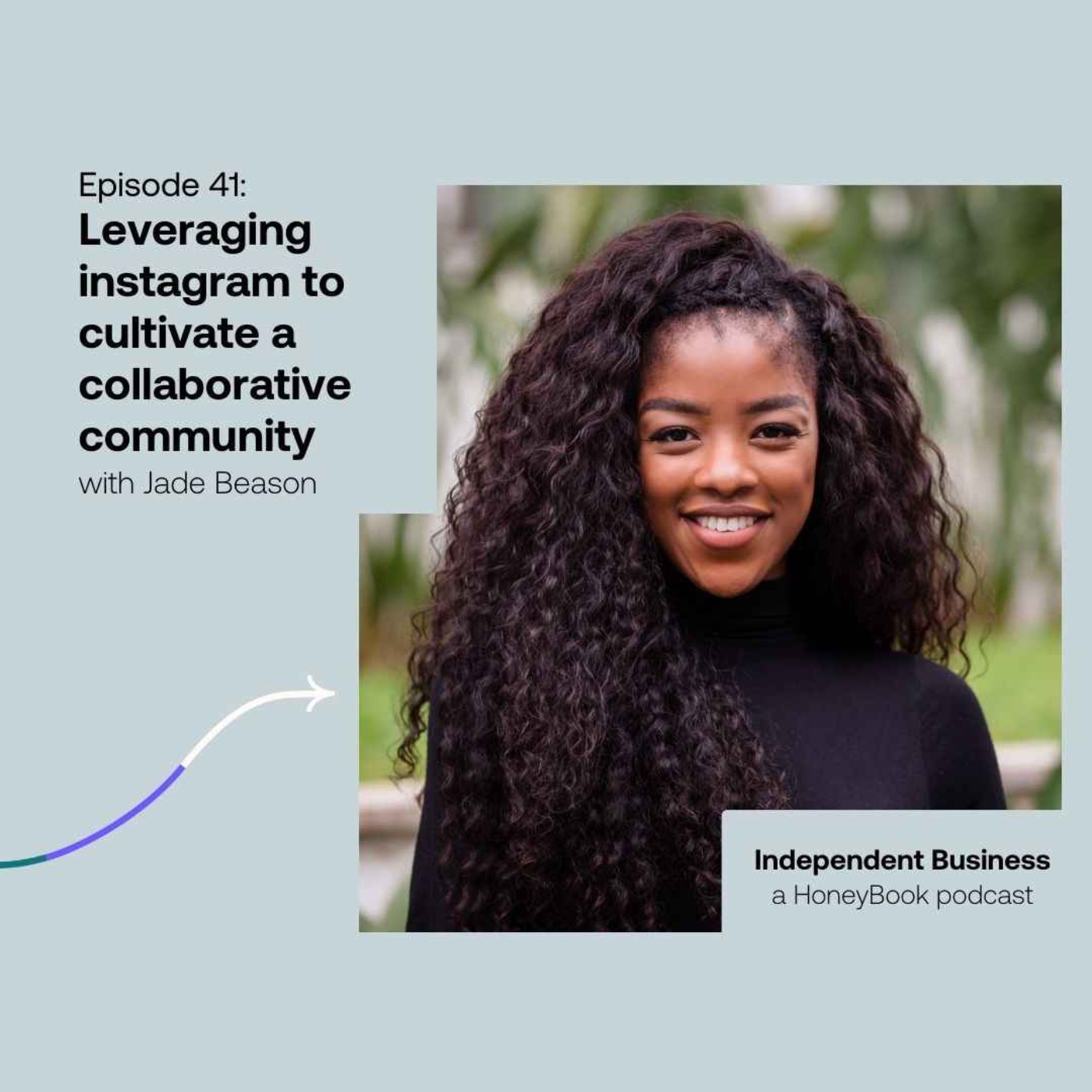 cover art for 41: Leveraging instagram to cultivate a collaborative community with content specialist Jade Beason