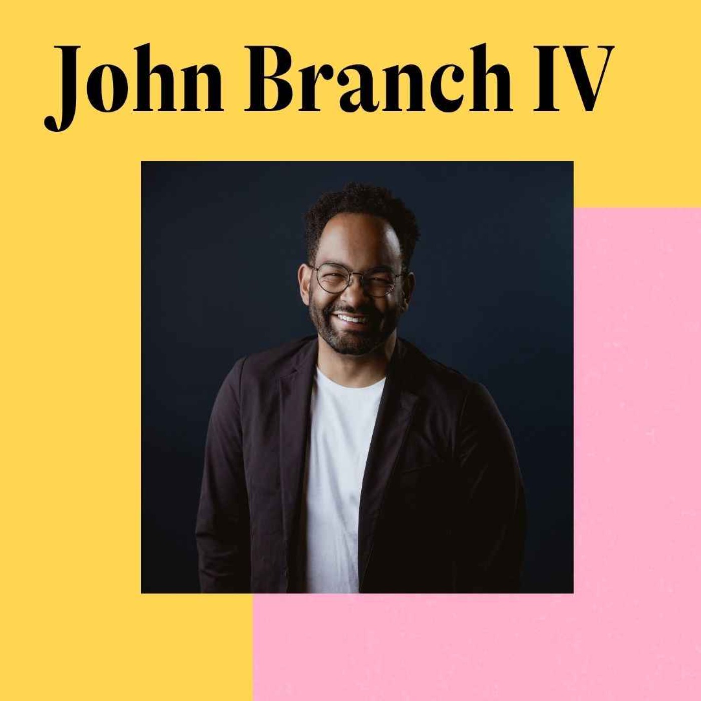 How to pivot when your business is failing with John Branch IV How to pivot when your business is failing with John Branch IV