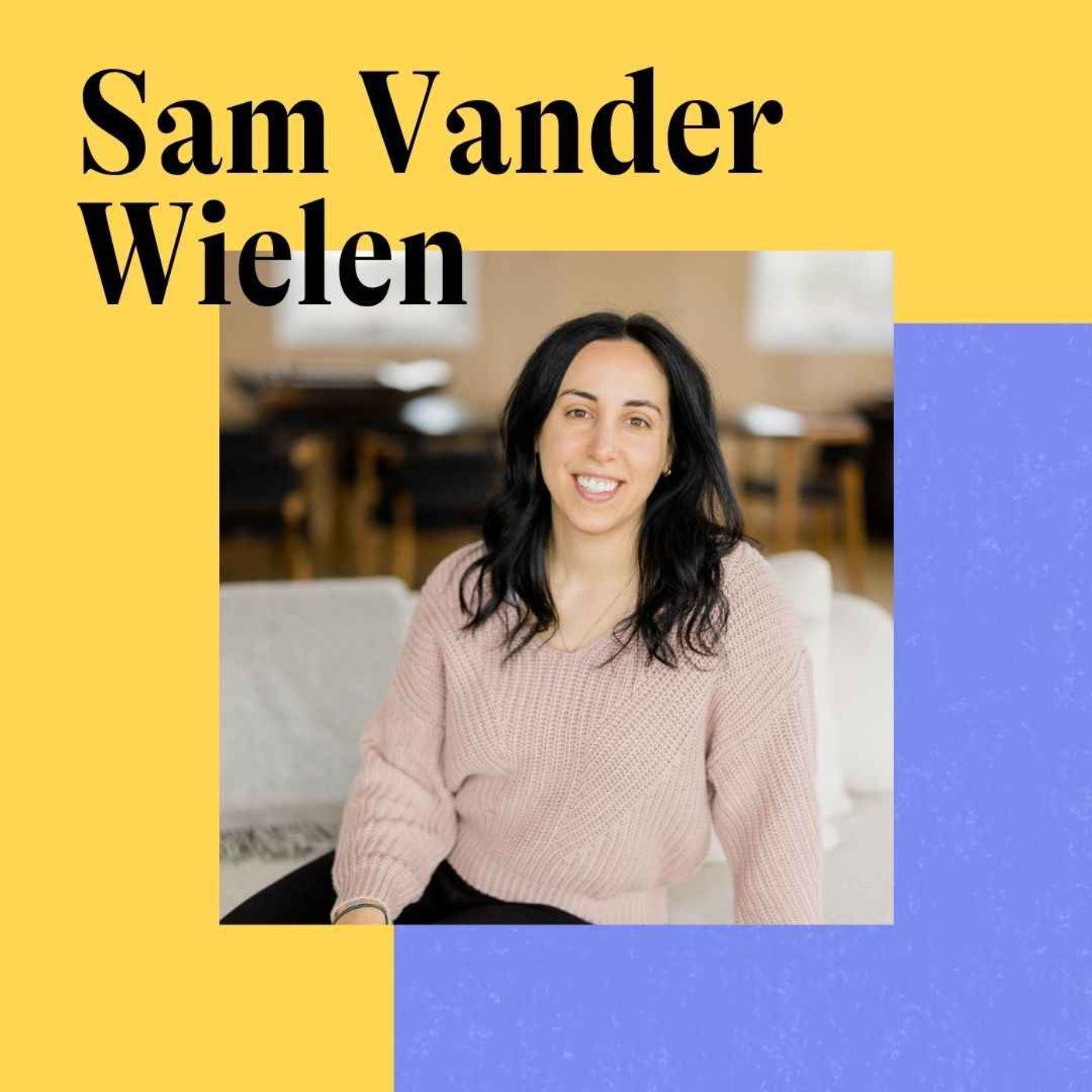 Building a resilient business that runs without you with Sam Vander Wielen