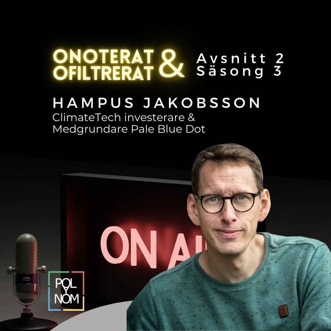 Hampus Jakobsson - ClimateTech investerare & medgrundare Pale Blue Dot