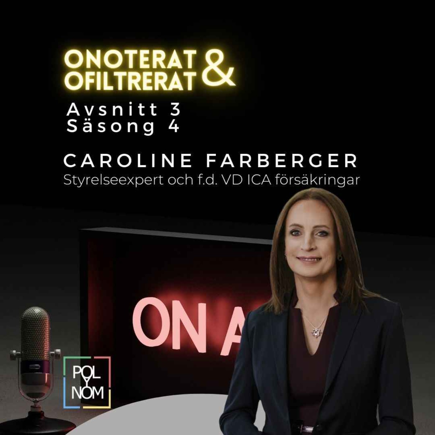 Caroline Farberger - Styrelseexpert och f.d. VD ICA försäkring
