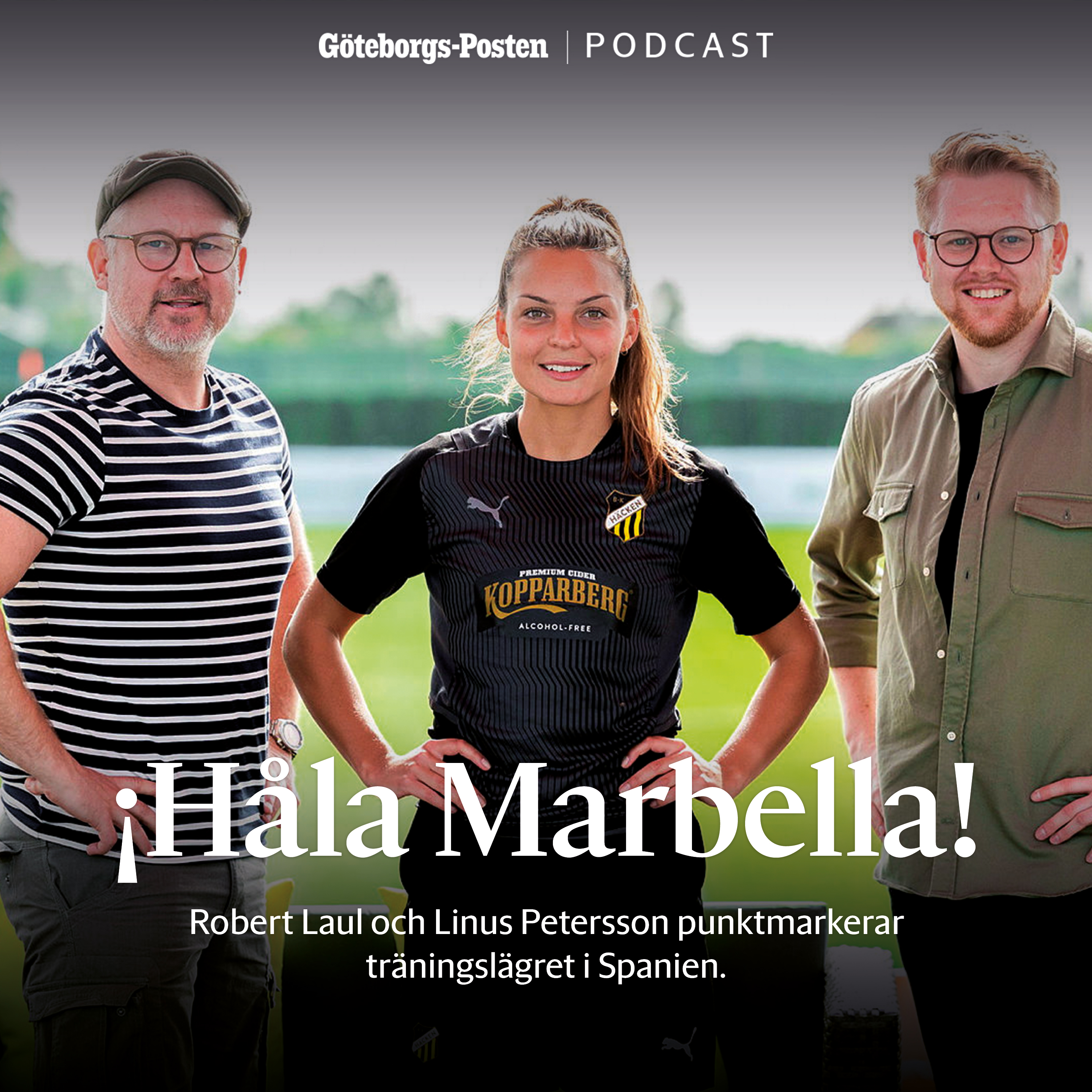5. Håla Marbella med Laul och Petersson: "Jag är en ödmjuk spelare, men…" episode artwork