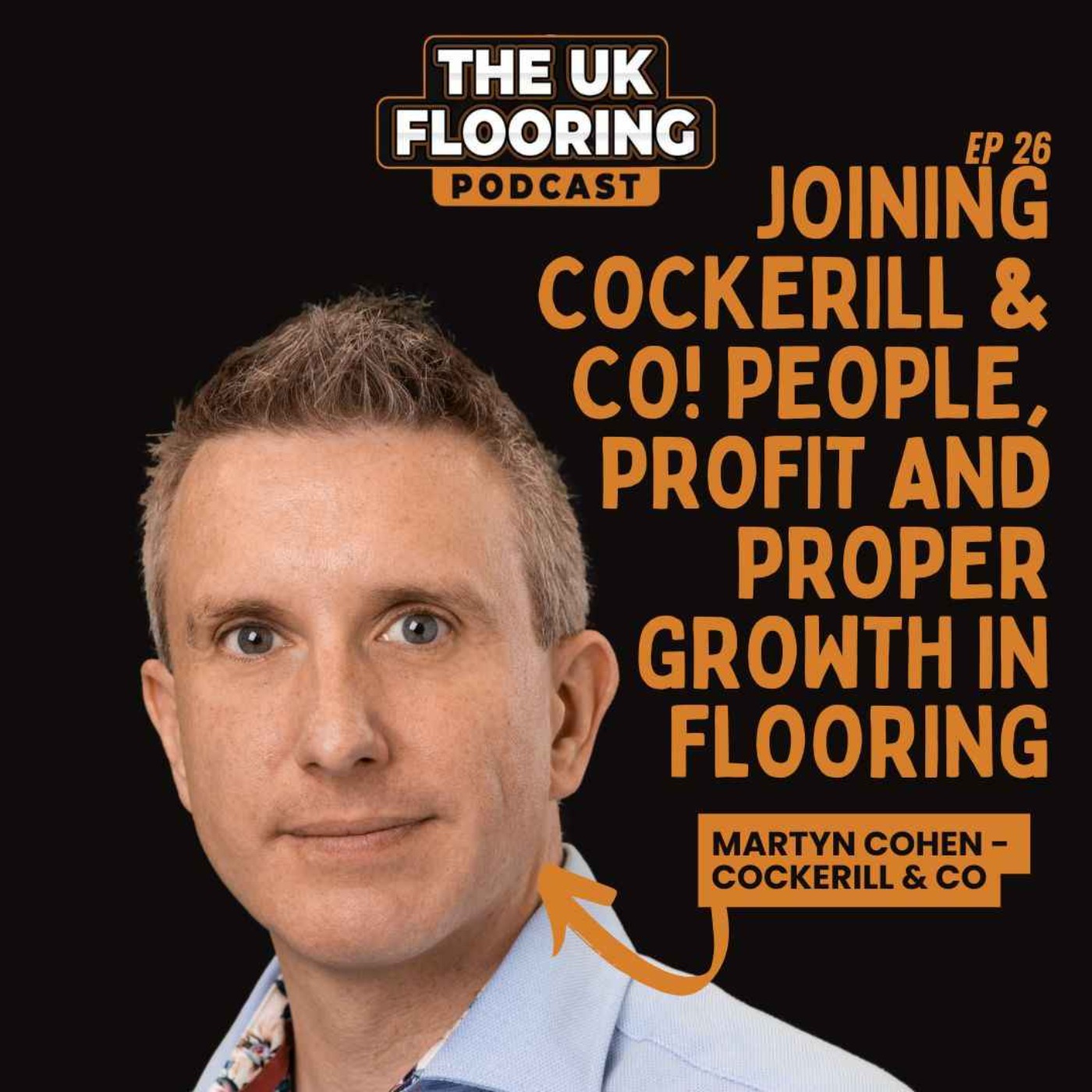Martyn Cohen joins Cockerill & Co, people, profit and proper growth in flooring Martyn Cohen joins Cockerill & Co, people, profit and proper growth in flooring