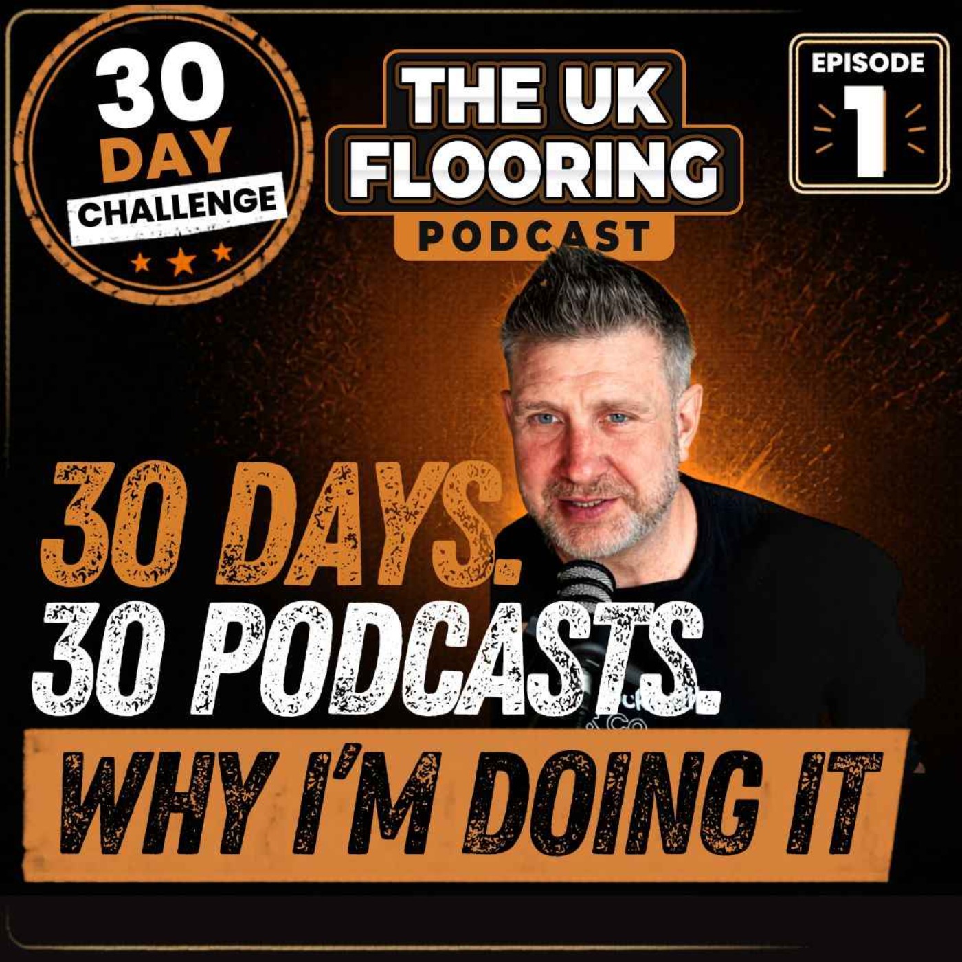 30 Days. 30 Podcasts. Why Tom Is Taking On the Challenge episode artwork