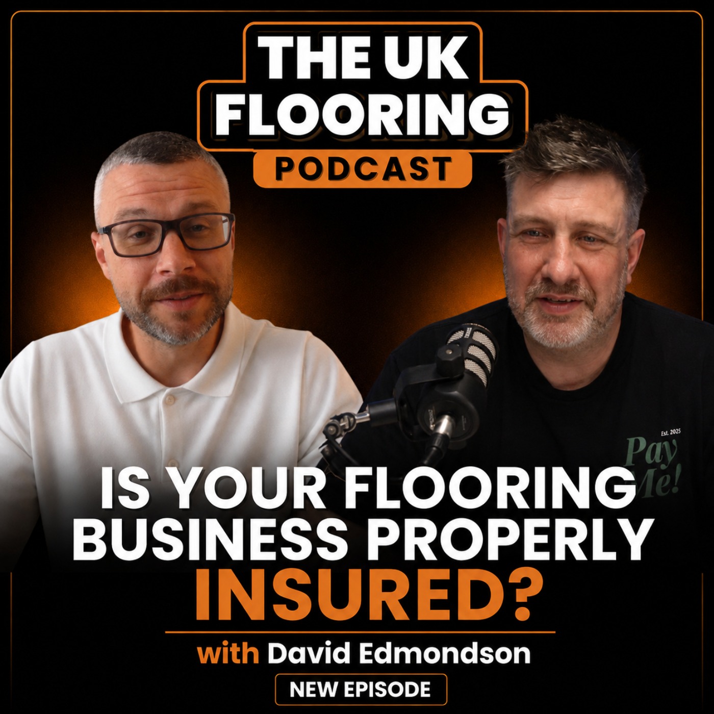 Is Your Flooring Business Properly Insured? with David Edmondson episode artwork
