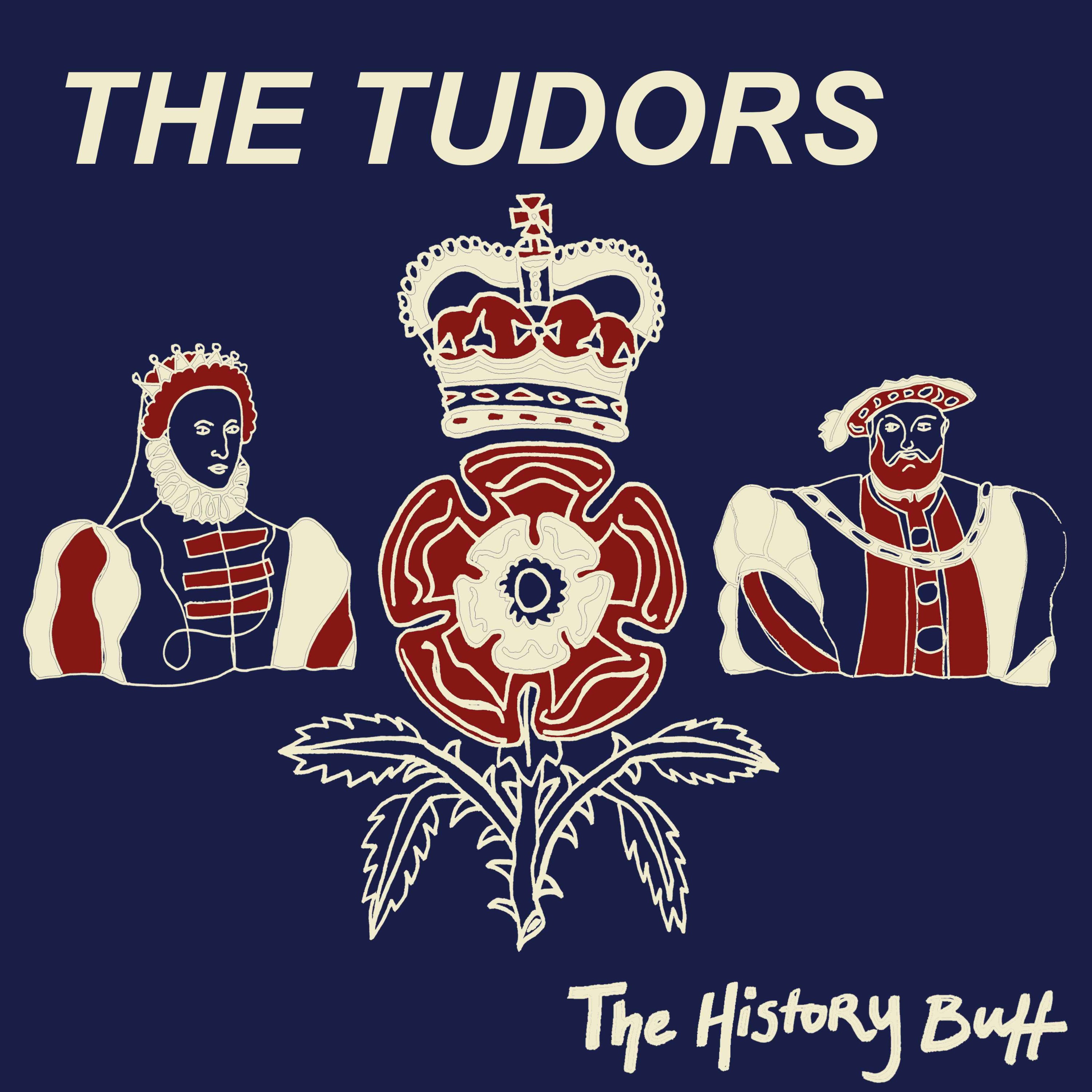 The Tudors (Part 1): How the Tudors Won the English Crown (with Anna Morris)